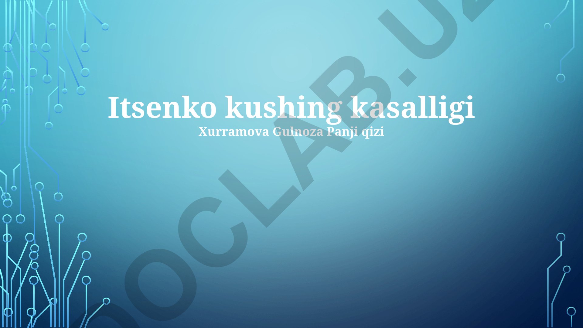 Itsenko-Kushing kasalligi: ta'rifi, sabablari, alomatlari va davolash usullari