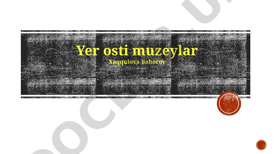 Yer osti muzeylari: arxitektura, dizayn va global ta'sir