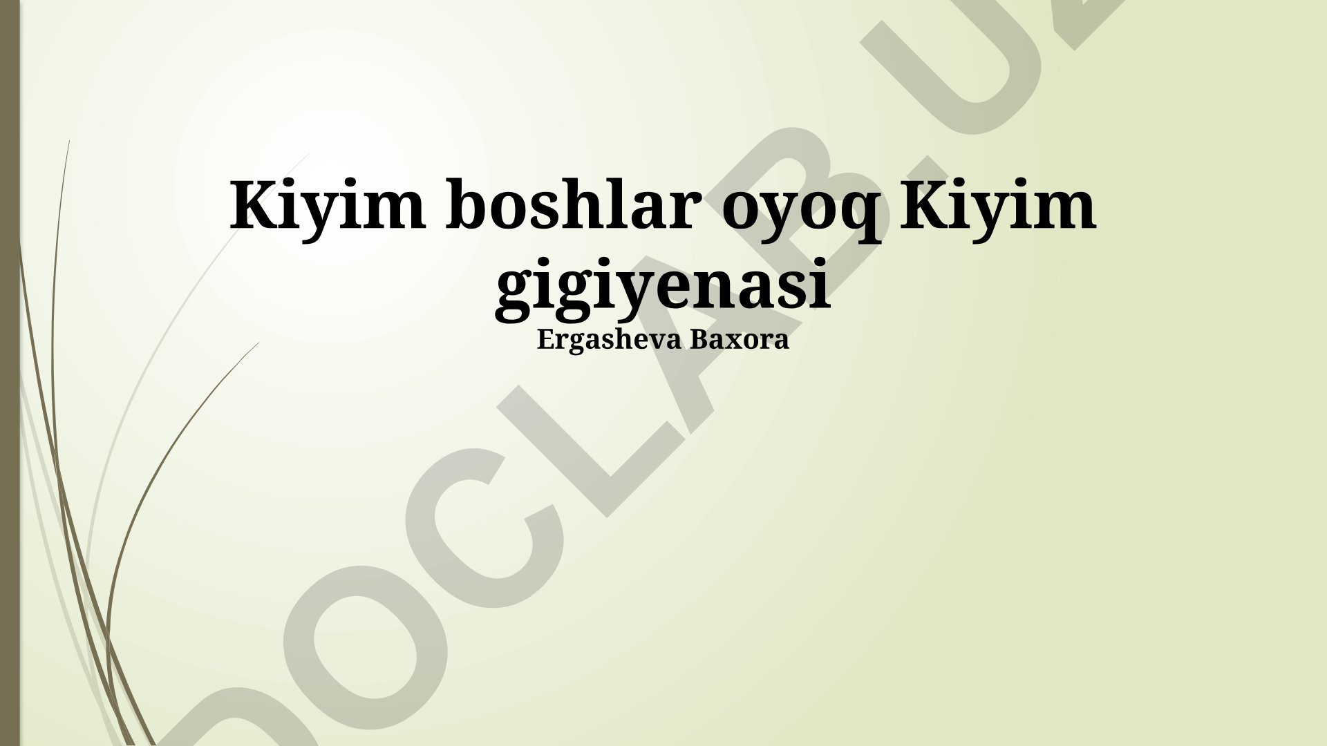 Kiyim gigienasi qoidalari va tozaligi