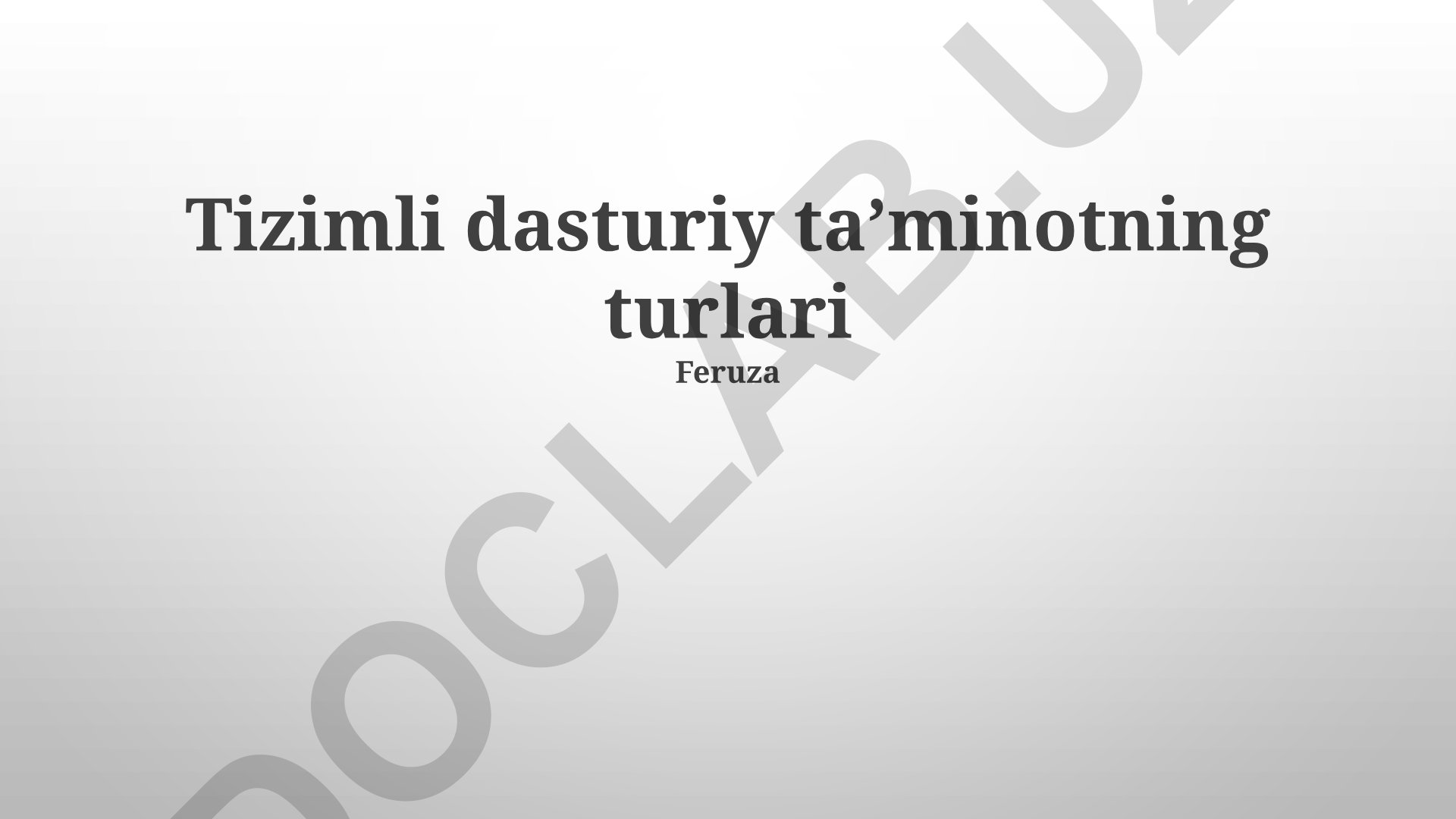 Tizimli dasturiy taʼminotning turlari