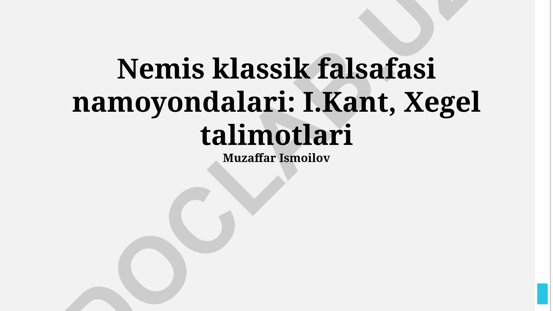 Nemis klassik falsafasi namoyondalari: I.Kant, Xegel talimotlari