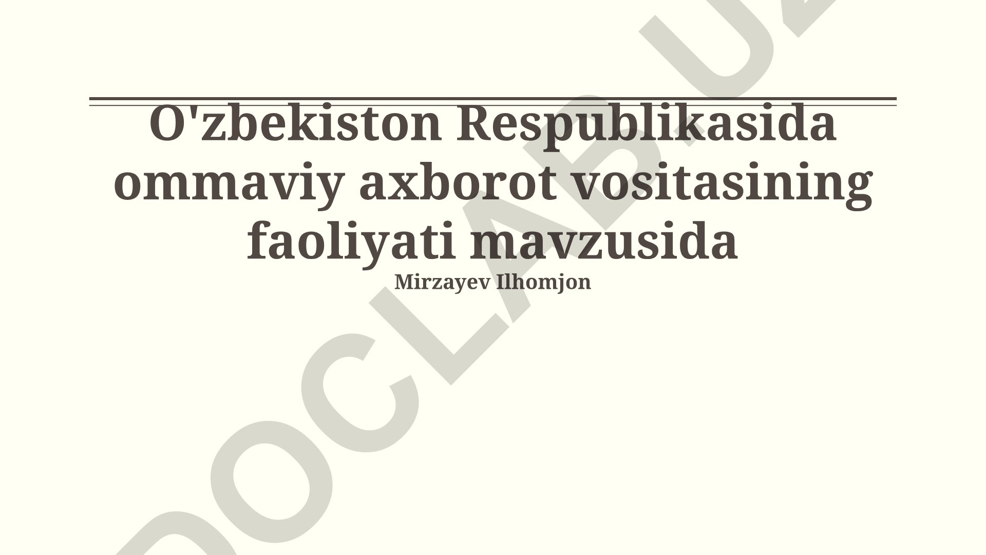 O'zbekistonda ommaviy axborot vositalari faoliyati va rivojlanishi