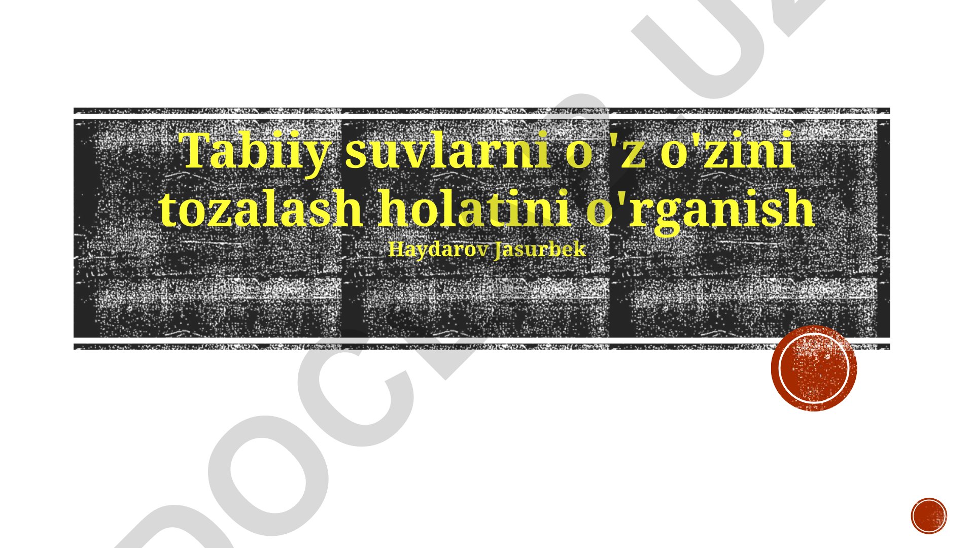 Tabiiy suvlarni o'z-o'zini tozalash holatini o'rganish