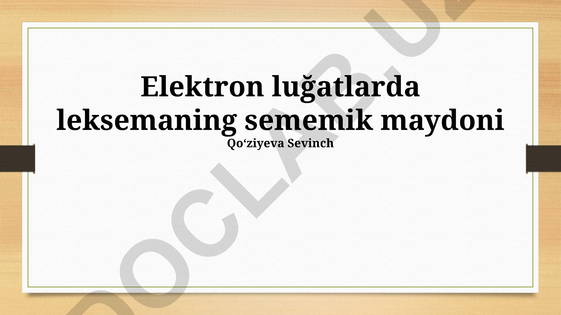 Elektron lug'atlarda leksemaning sememik maydoni