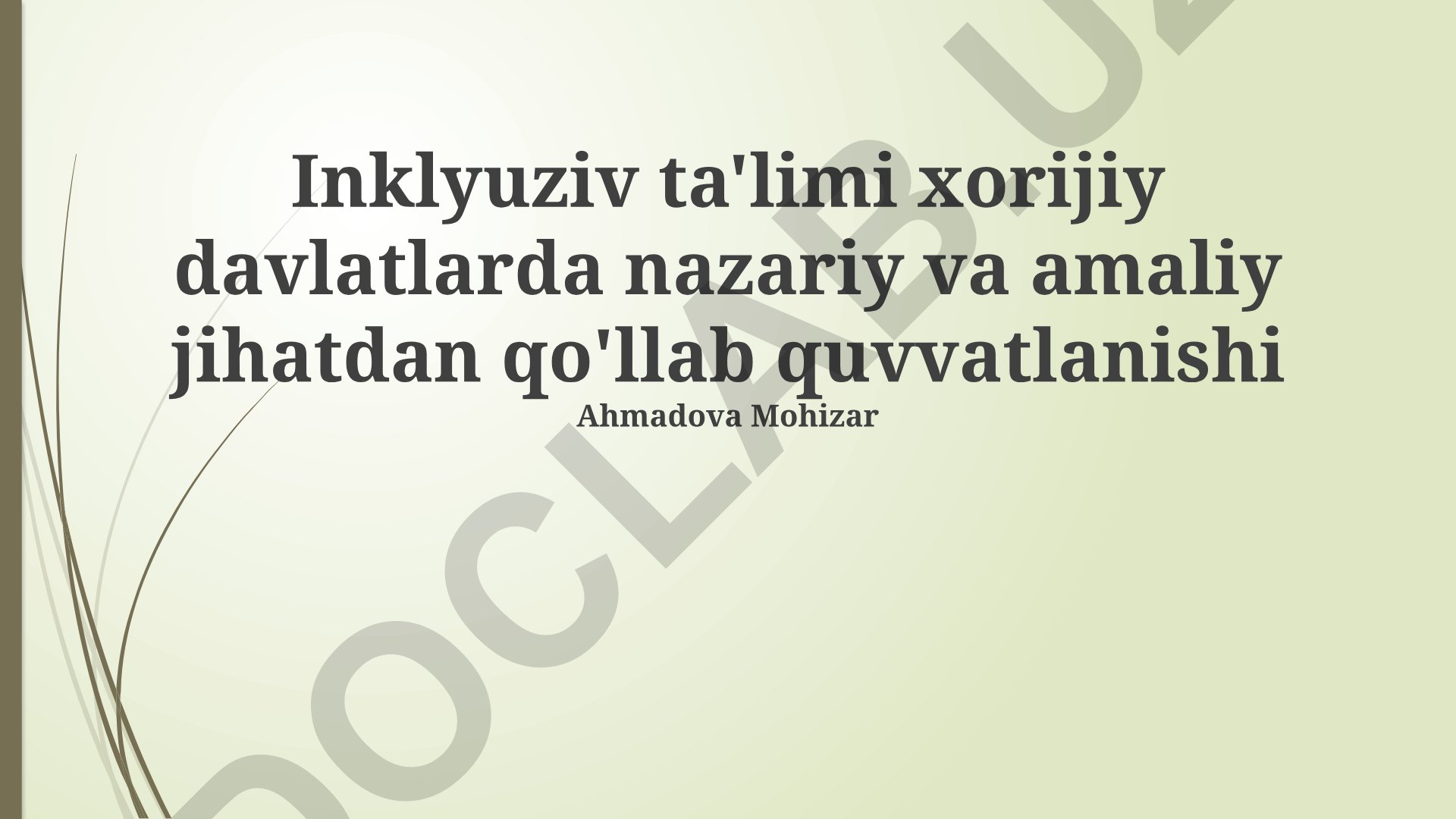 Chet el mamlakatlarida inklyuziv ta'limning nazariy va amaliy jihatlari
