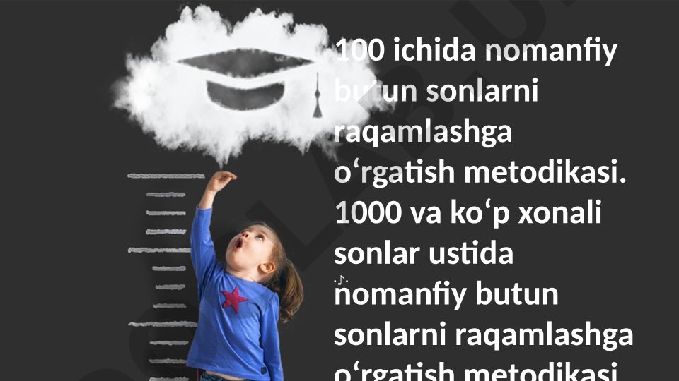 100 ichida va 1000 dan yuqori sonlarni raqamlash metodikasi