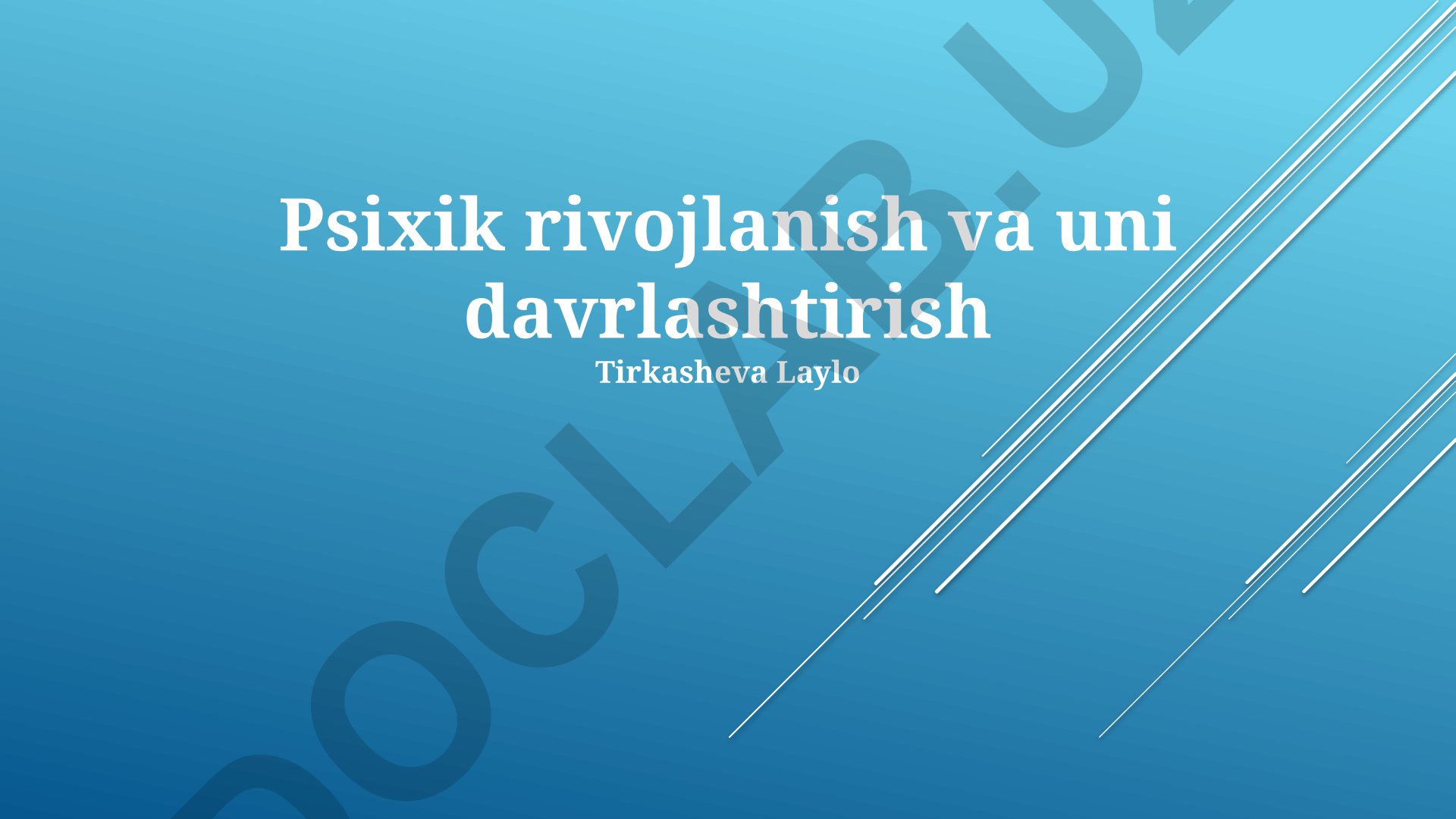 Psixik rivojlanish va uni davrlashtirish