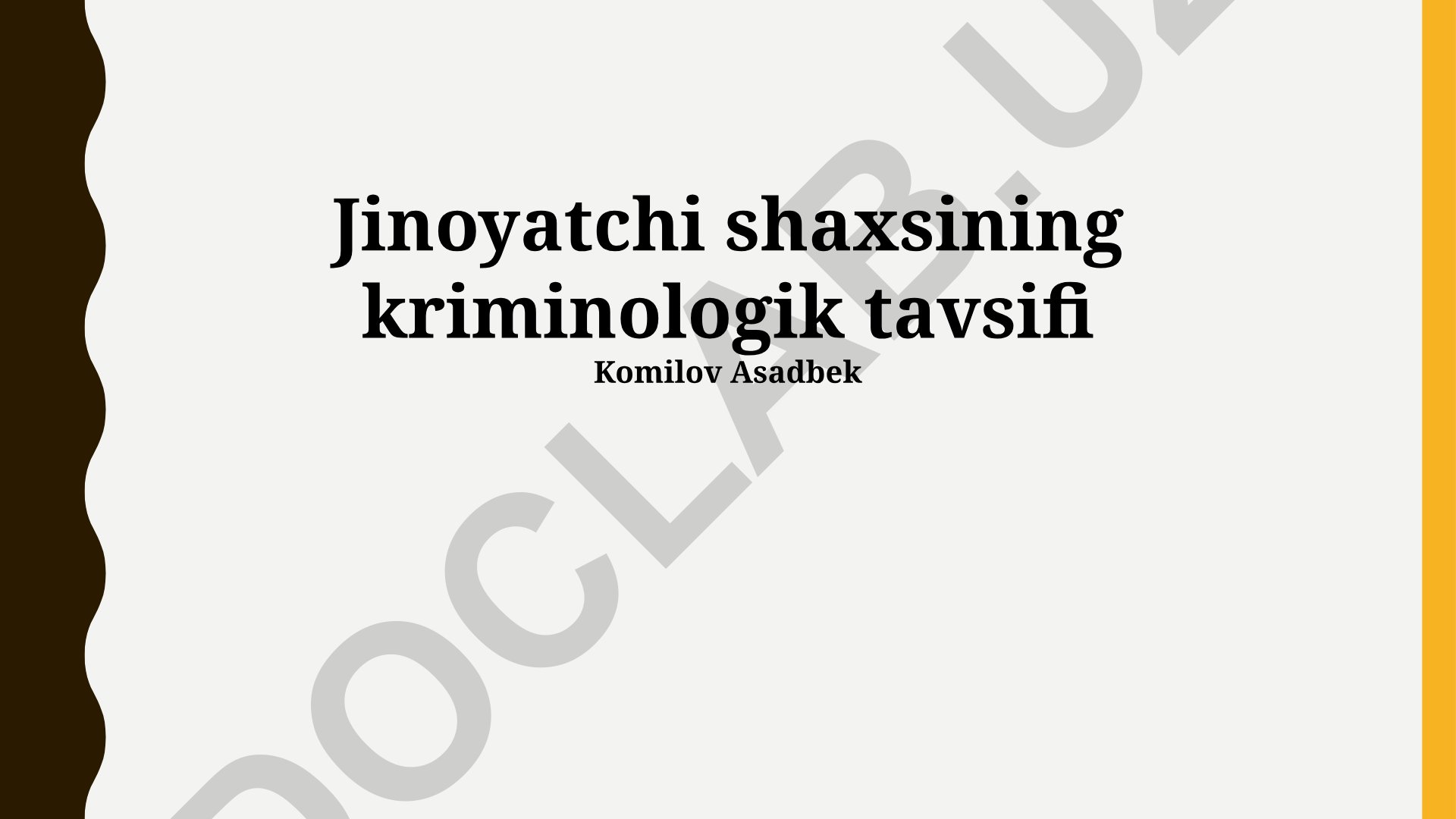 Jinoyatchi shaxsining kriminologik tavsifi