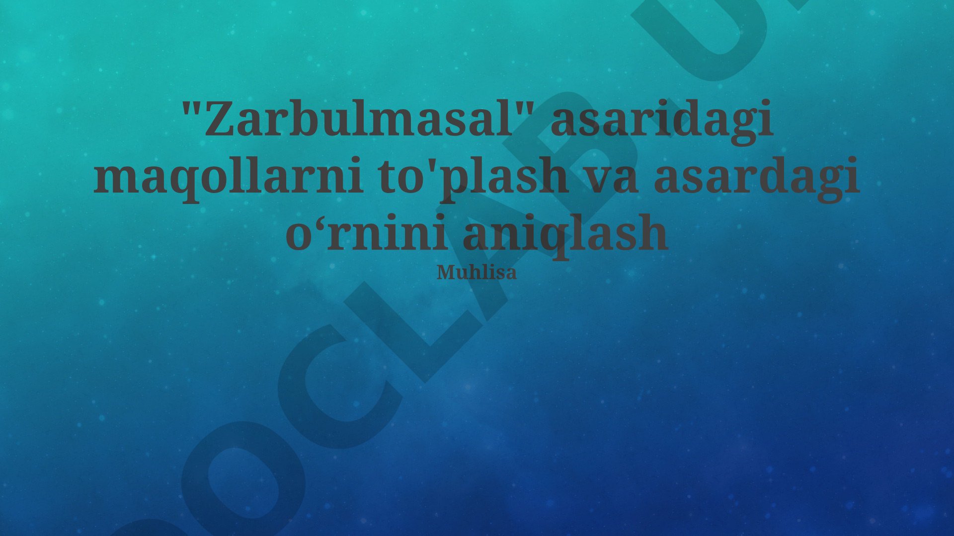 Zarbulmasal asaridagi maqollarni to'plash va asardagi o'rnini aniqlash