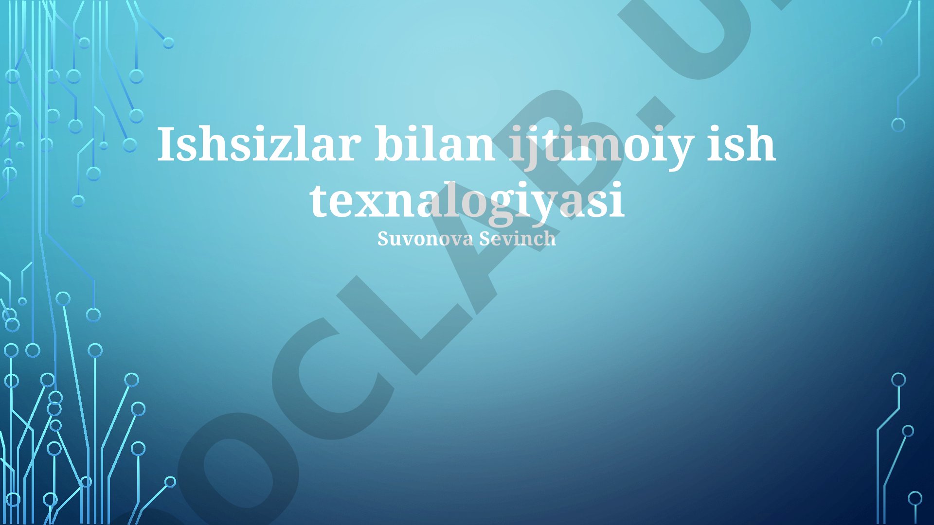 Ishsizlar bilan ijtimoiy ish texnologiyasi