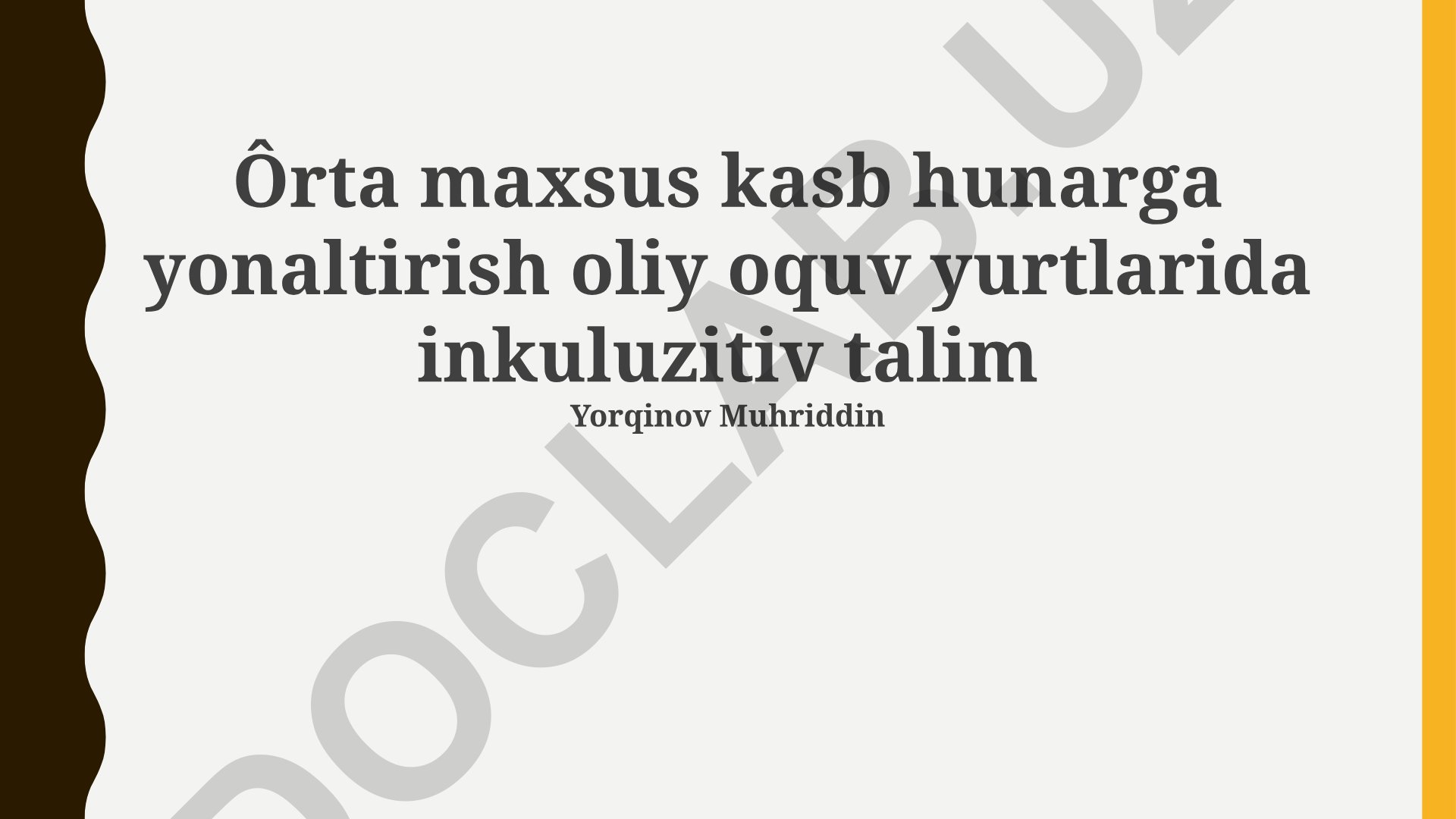 Oliy o'quv yurtlarida inklyuziv kasb-hunar ta'limi