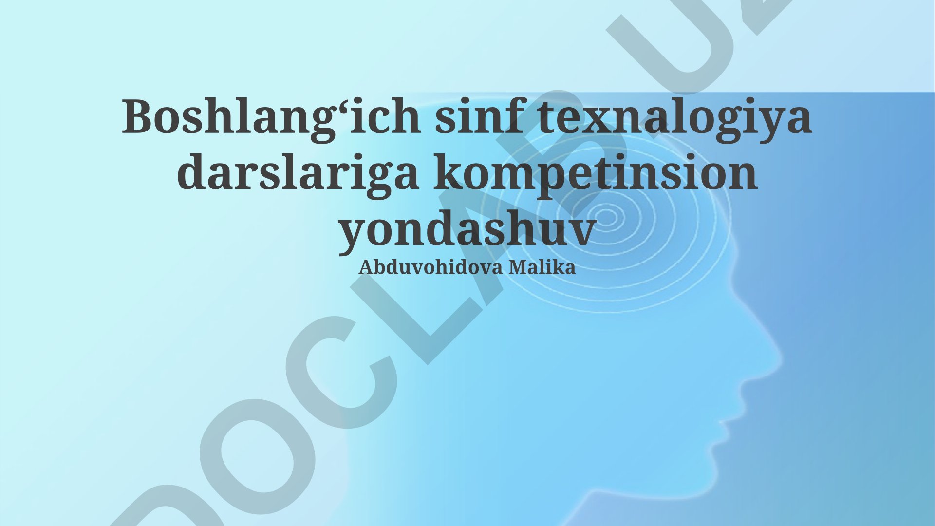 Boshlang‘ich sinf texnalogiya darslariga kompetinsion yondashuv
