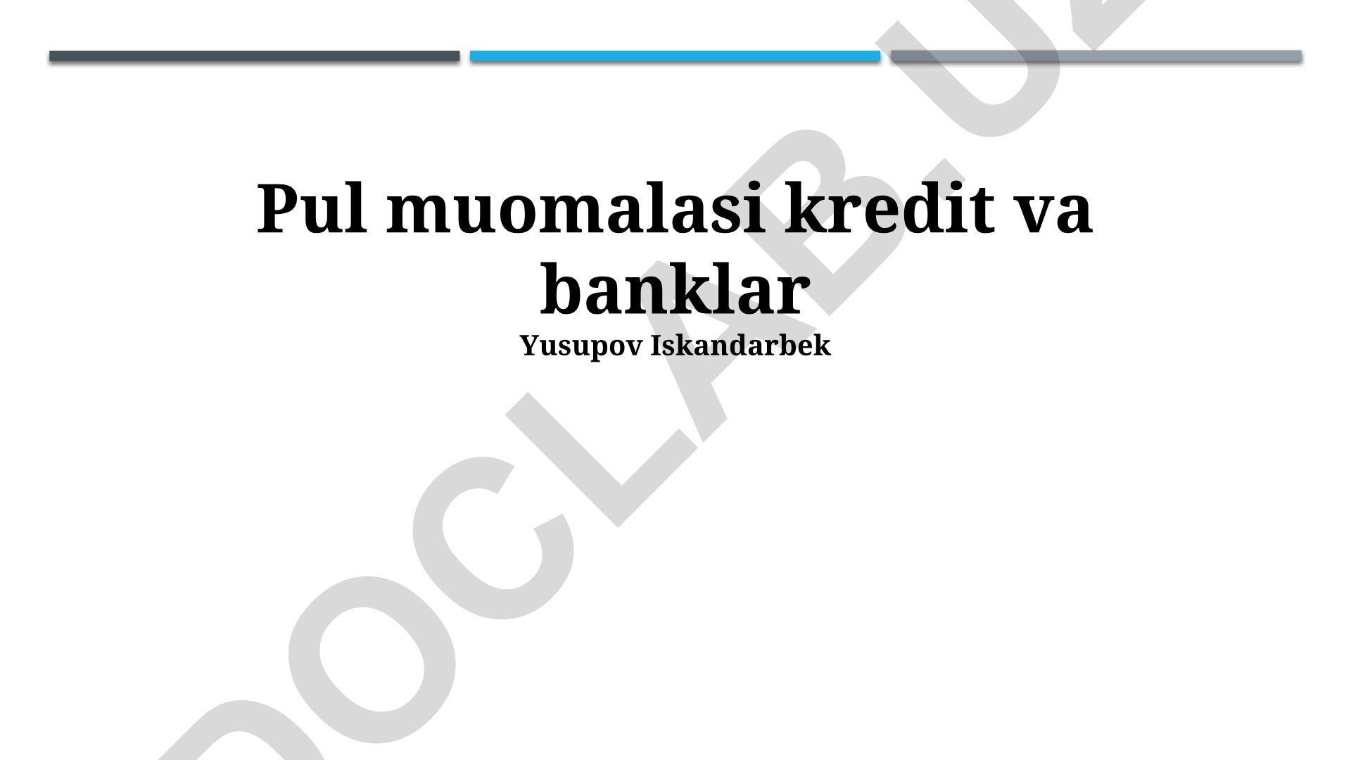 Pul muomalasi, kredit va banklar
