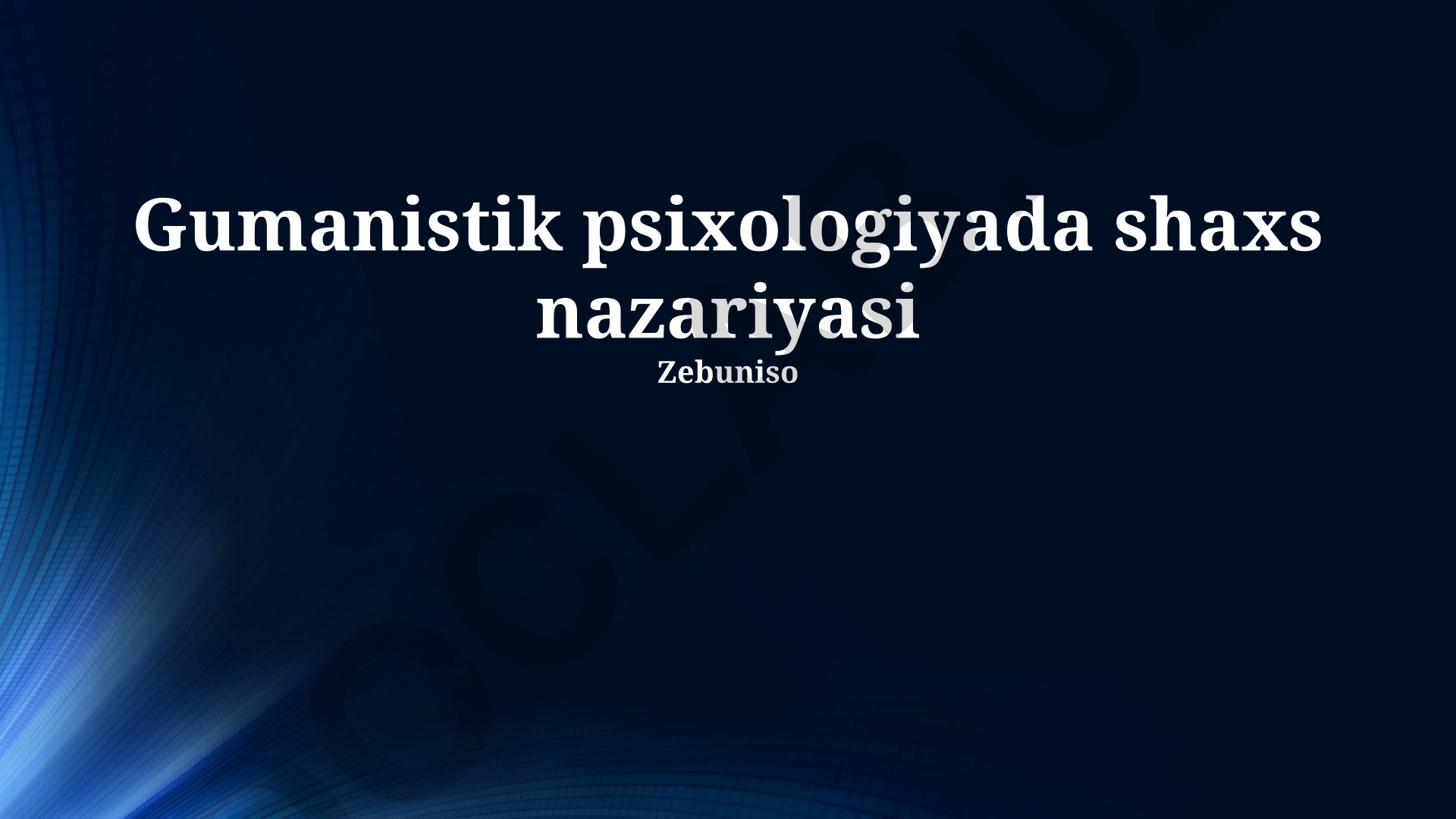 Gumanistik psixologiyada shaxs nazariyasi