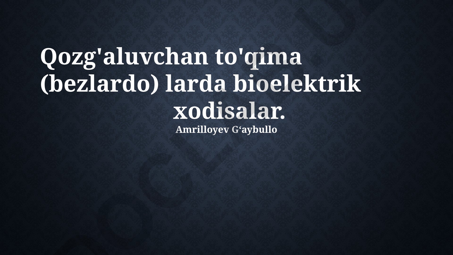 Qozg'aluvchan to'qimalardagi bioelektrik xodisalar va ularni modellashtirish