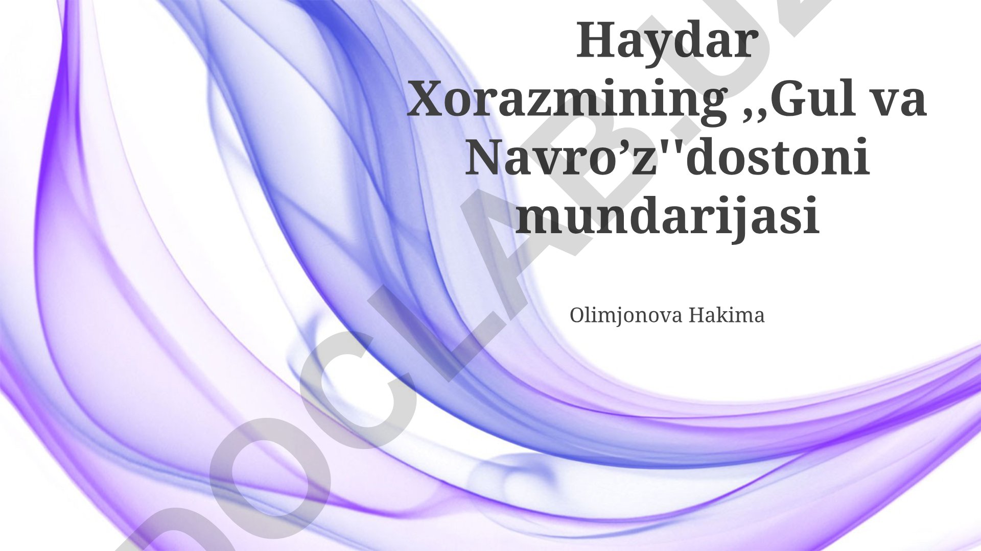 Haydar Xorazmining "Gul va Navro'z" dostoni