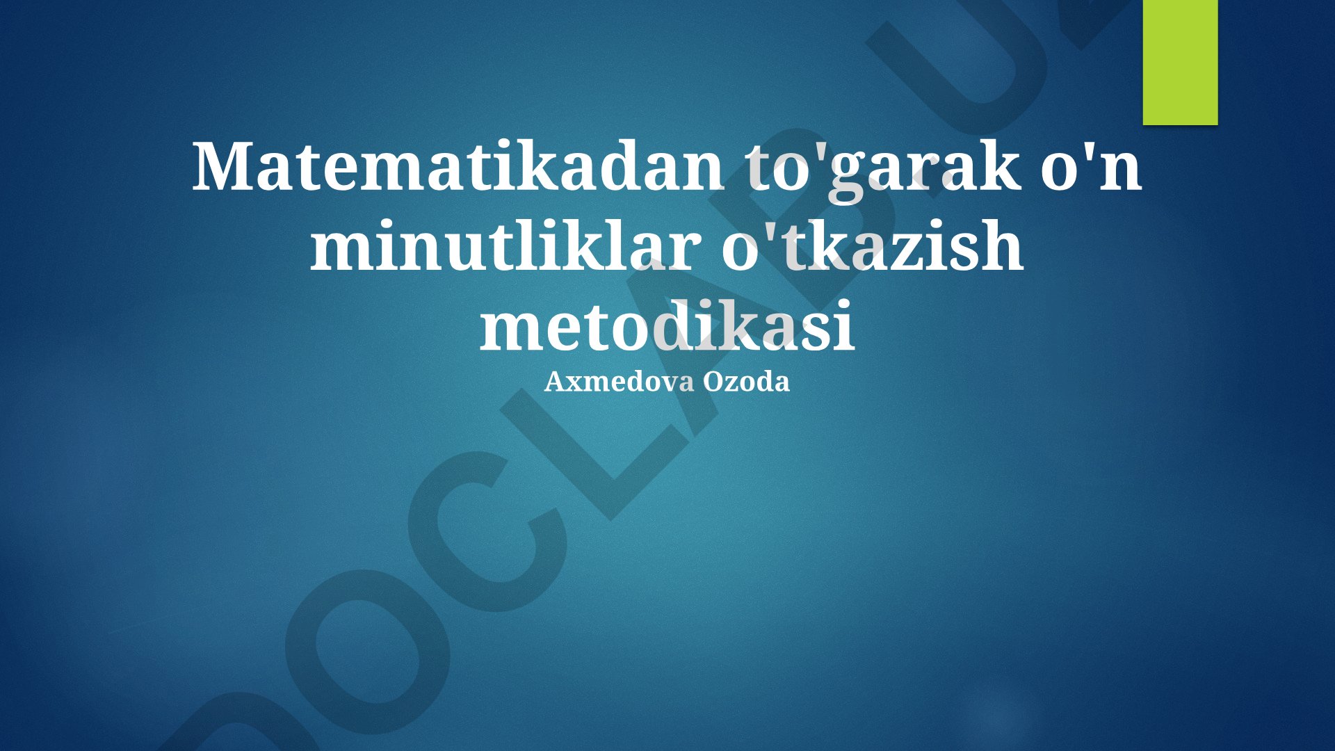 Matematikadan to'garak o'n minutliklar o'tkazish metodikasi