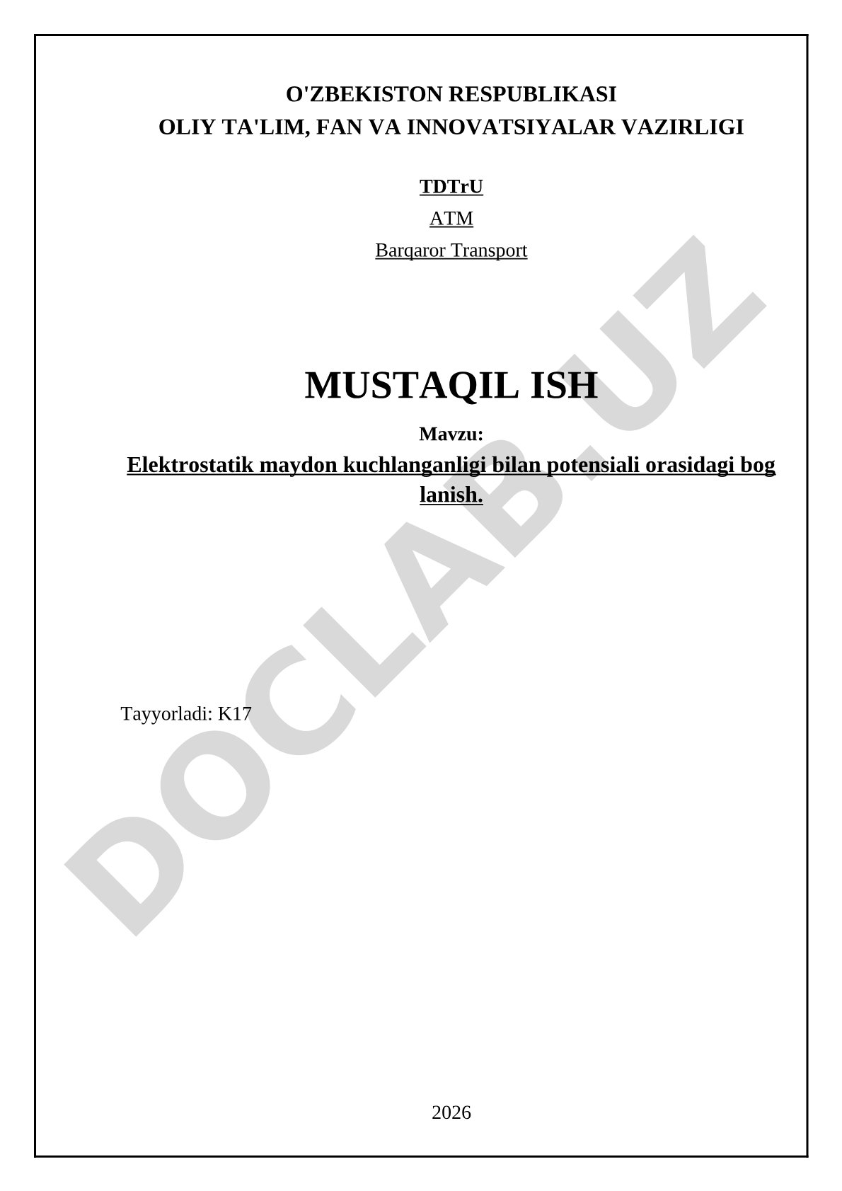 Elektrostatik maydon kuchlanganligi bilan potensiali orasidagi bog'lanish