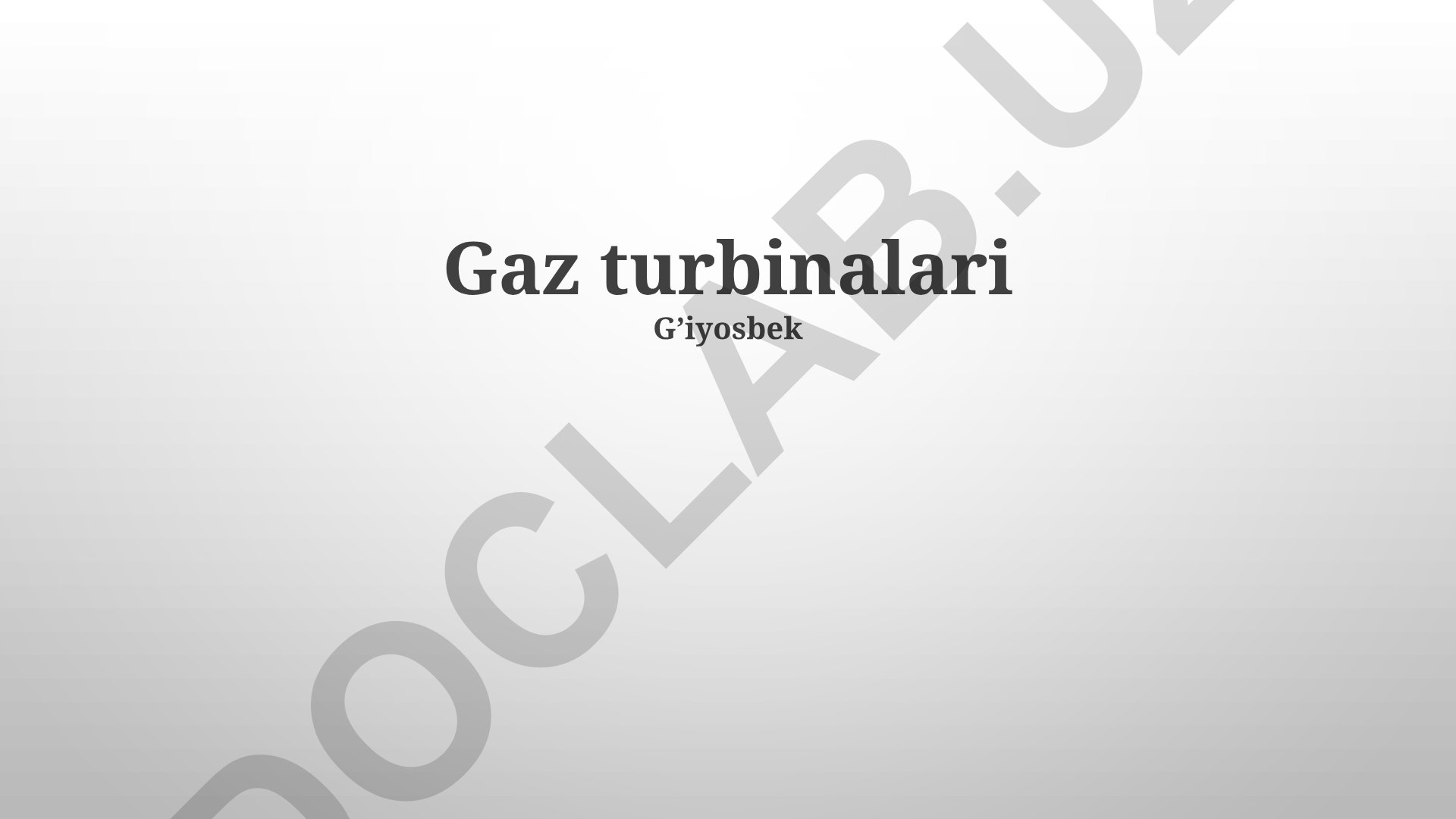Gaz turbinalari ishlash prinsipi va qo'llanilishi