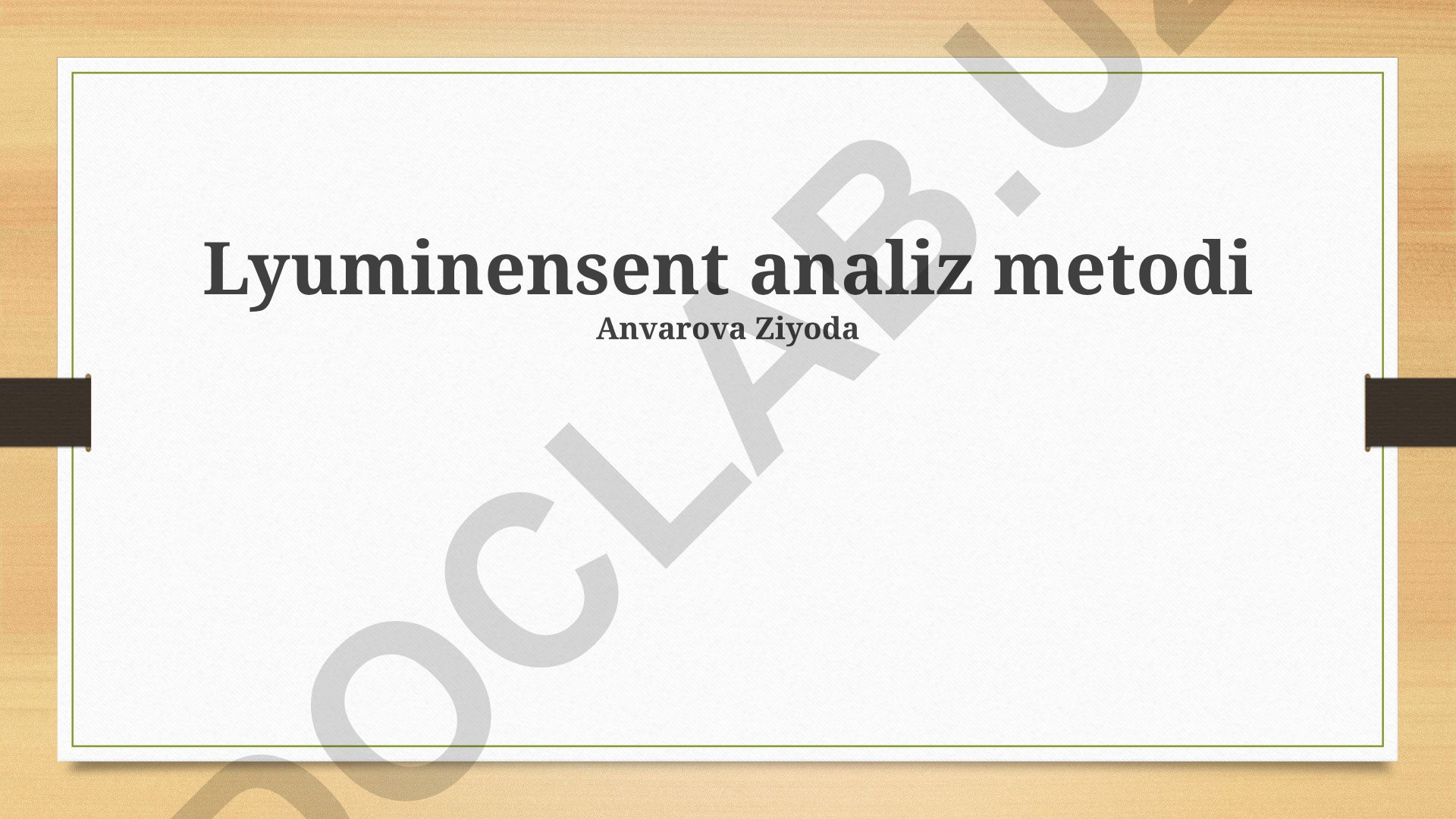 Lyuminestsent analiz metodi