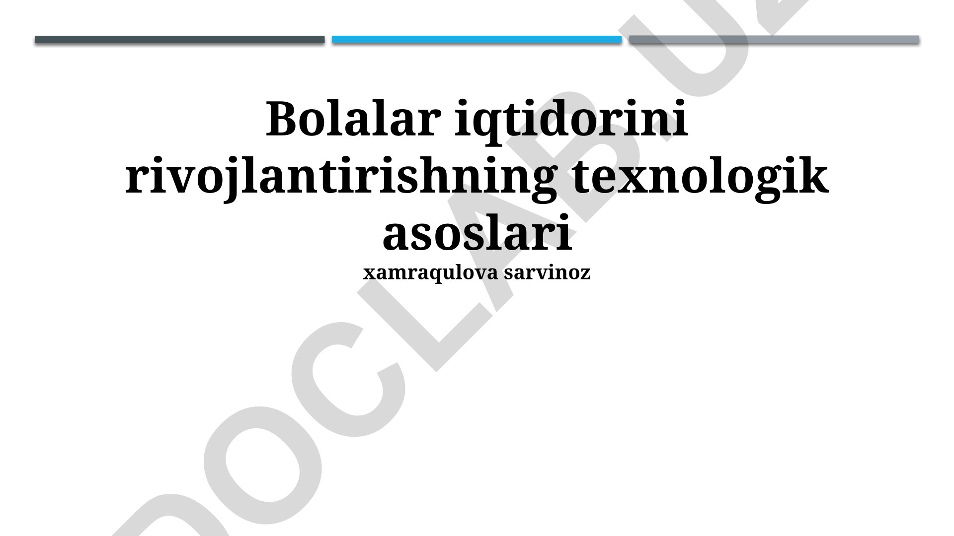 Bolalar iqtidorini rivojlantirishning texnologik asoslari