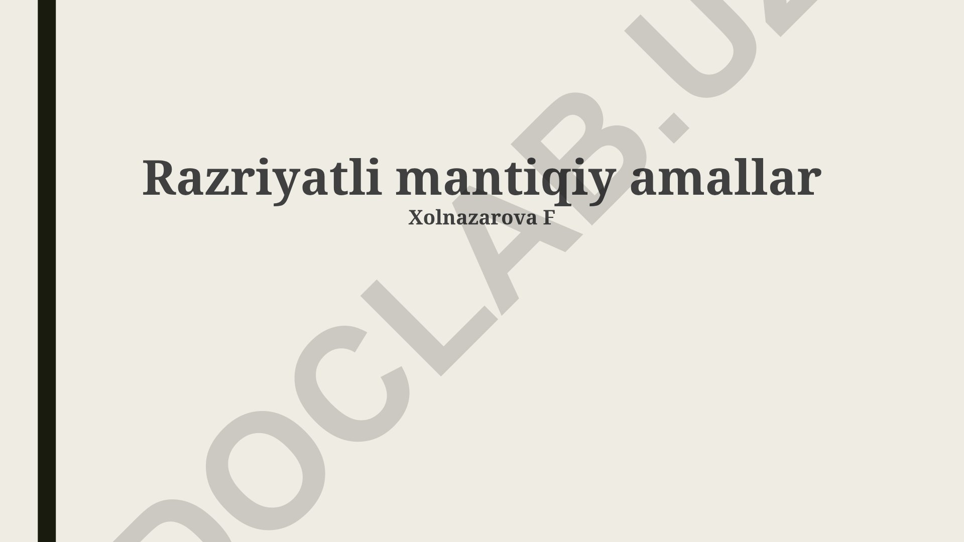 Boolean operatsiyalari: ta'rifi, turlari va amaliy qo'llanilishi
