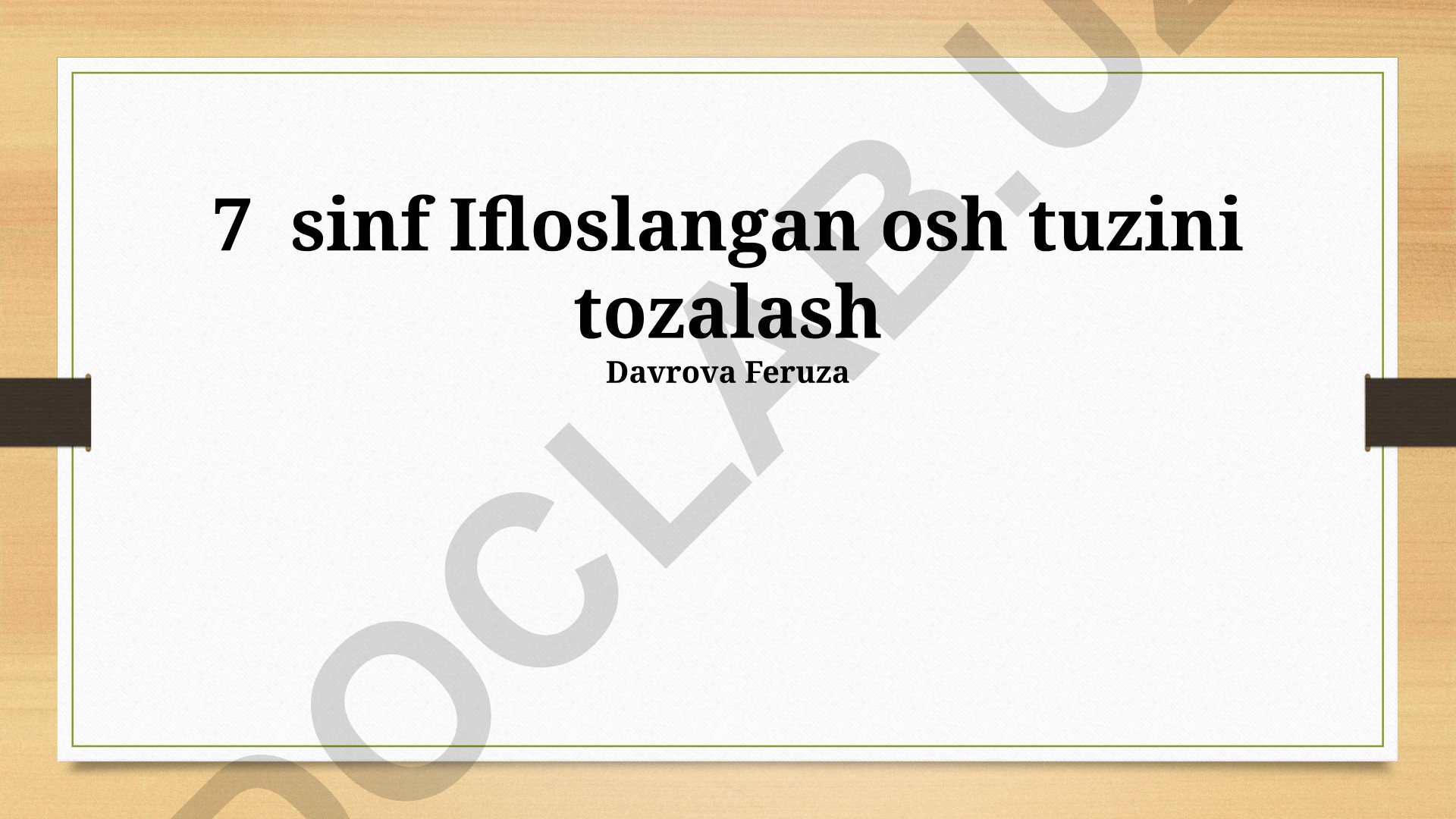 Ifloslangan osh tuzini tozalash