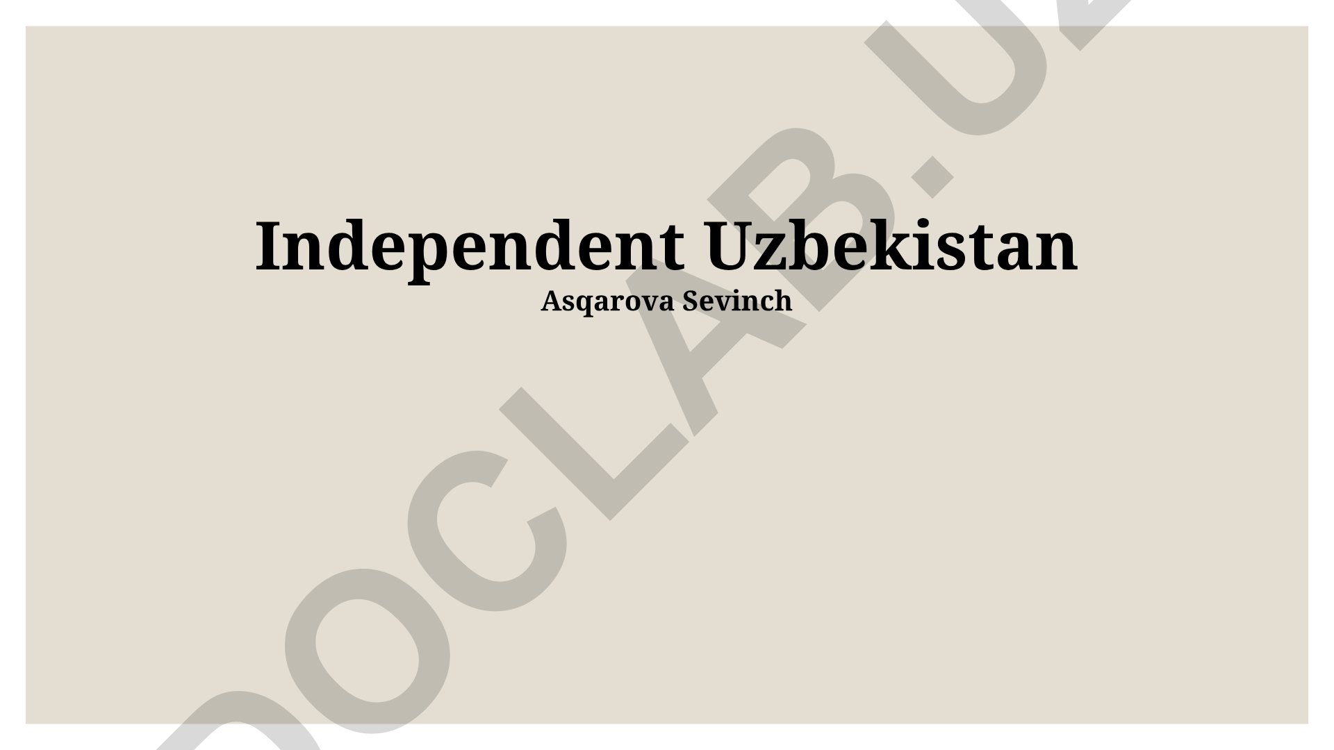 Mustaqil O'zbekistonning iqtisodiy taraqqiyoti va tashqi siyosati