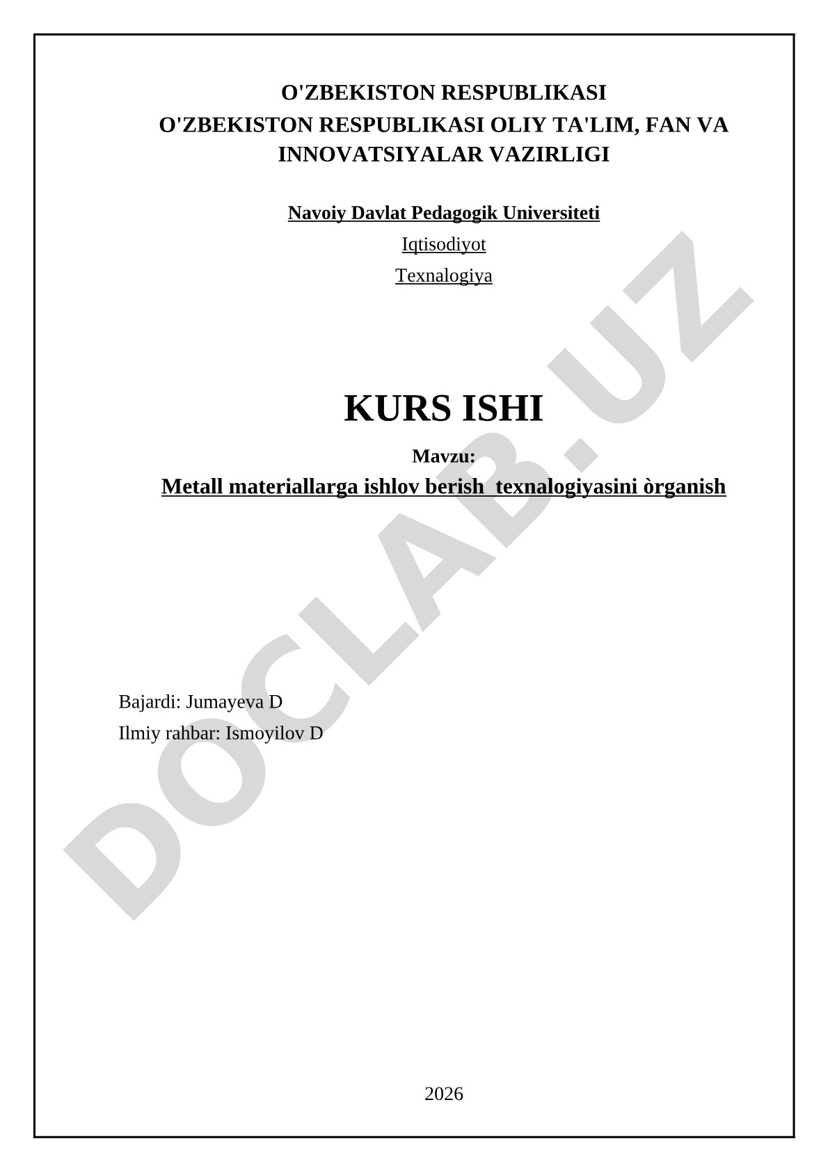 Metall materiallarga ishlov berish texnologiyasini o'rganish