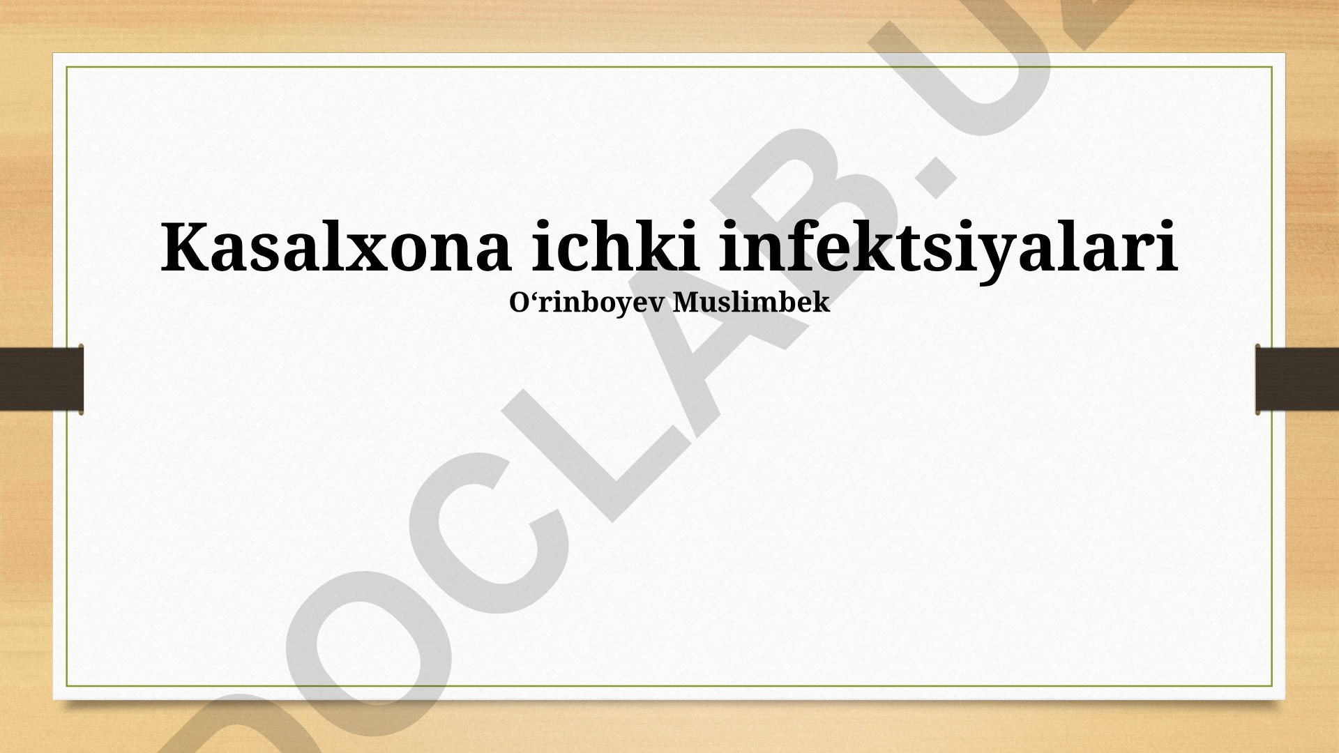 Kasalxona ichki infektsiyalari