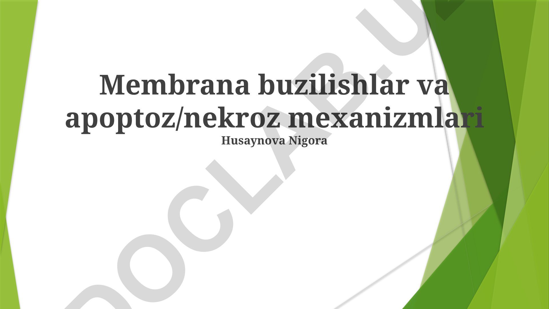 Membrana buzilishlar va apoptoz/nekroz mexanizmlari