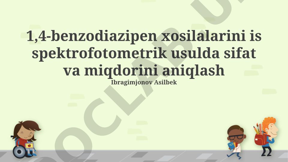 1,4-benzodiazipen hosilalarini spektrofotometrik usulda sifat va miqdorini aniqlash