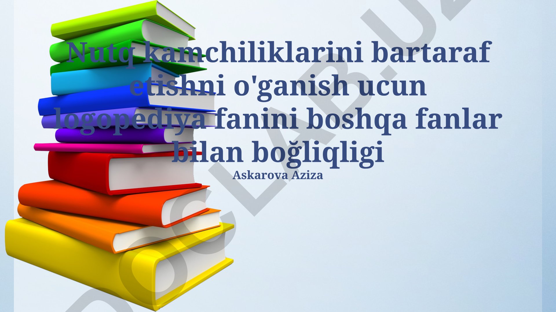 Logopediya fanining boshqa fanlar bilan integratsiyasi