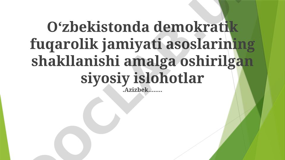 Oʻzbekistonda demokratik fuqarolik jamiyati asoslarining shakllanishi