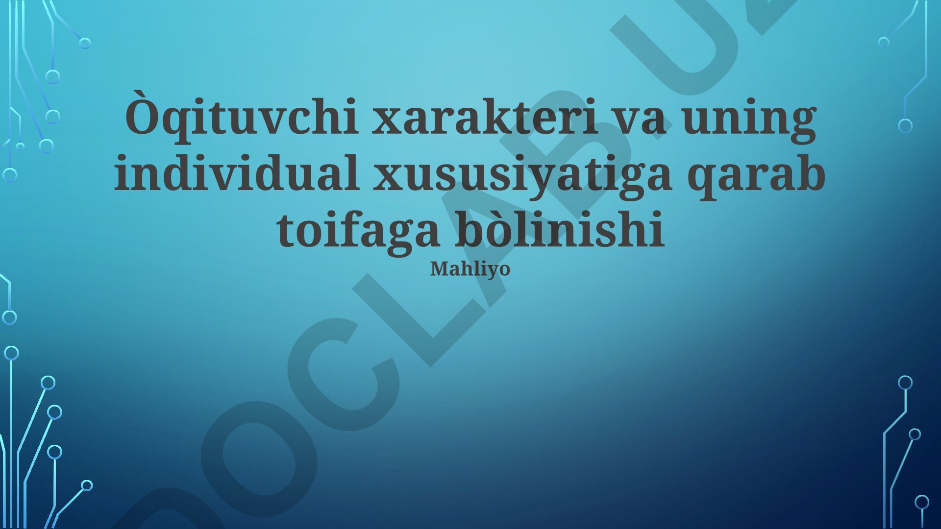 O'qituvchilarning xarakter va individual xususiyatlariga qarab tasnifi