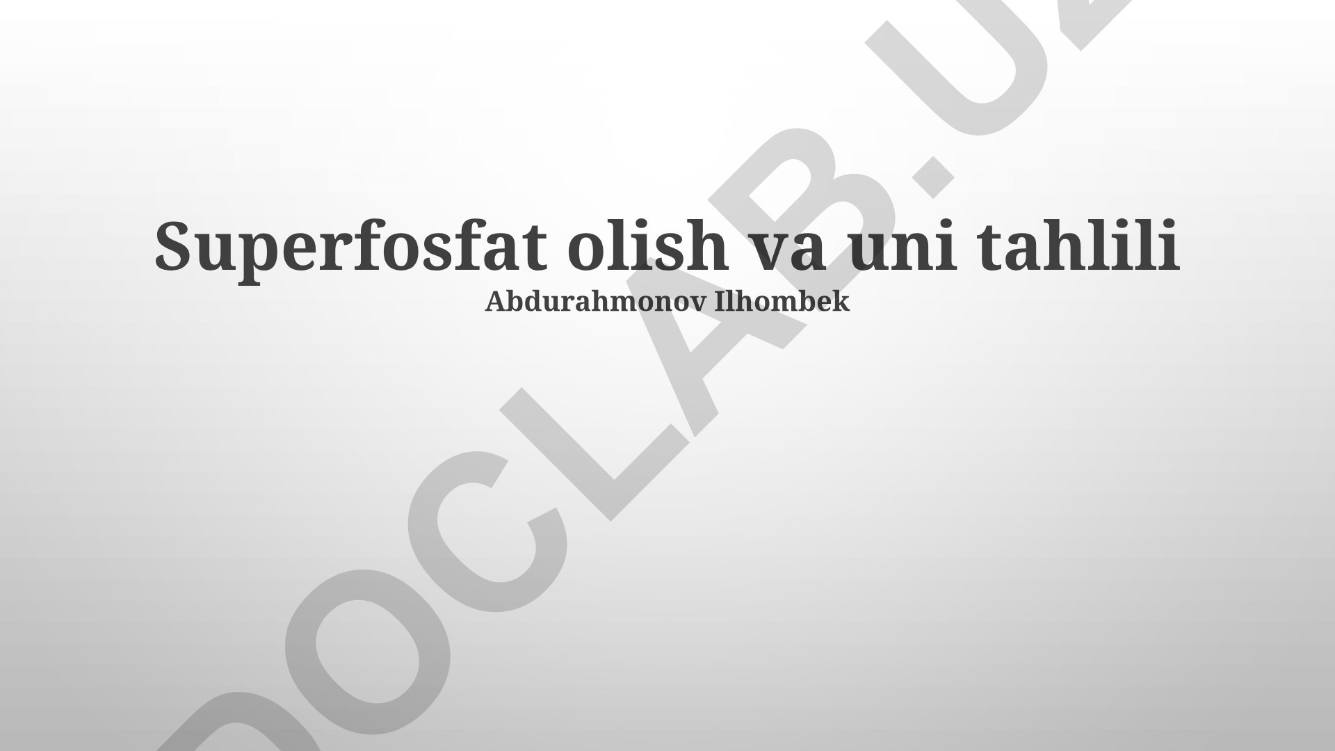 Superfosfat olish va uni tahlili