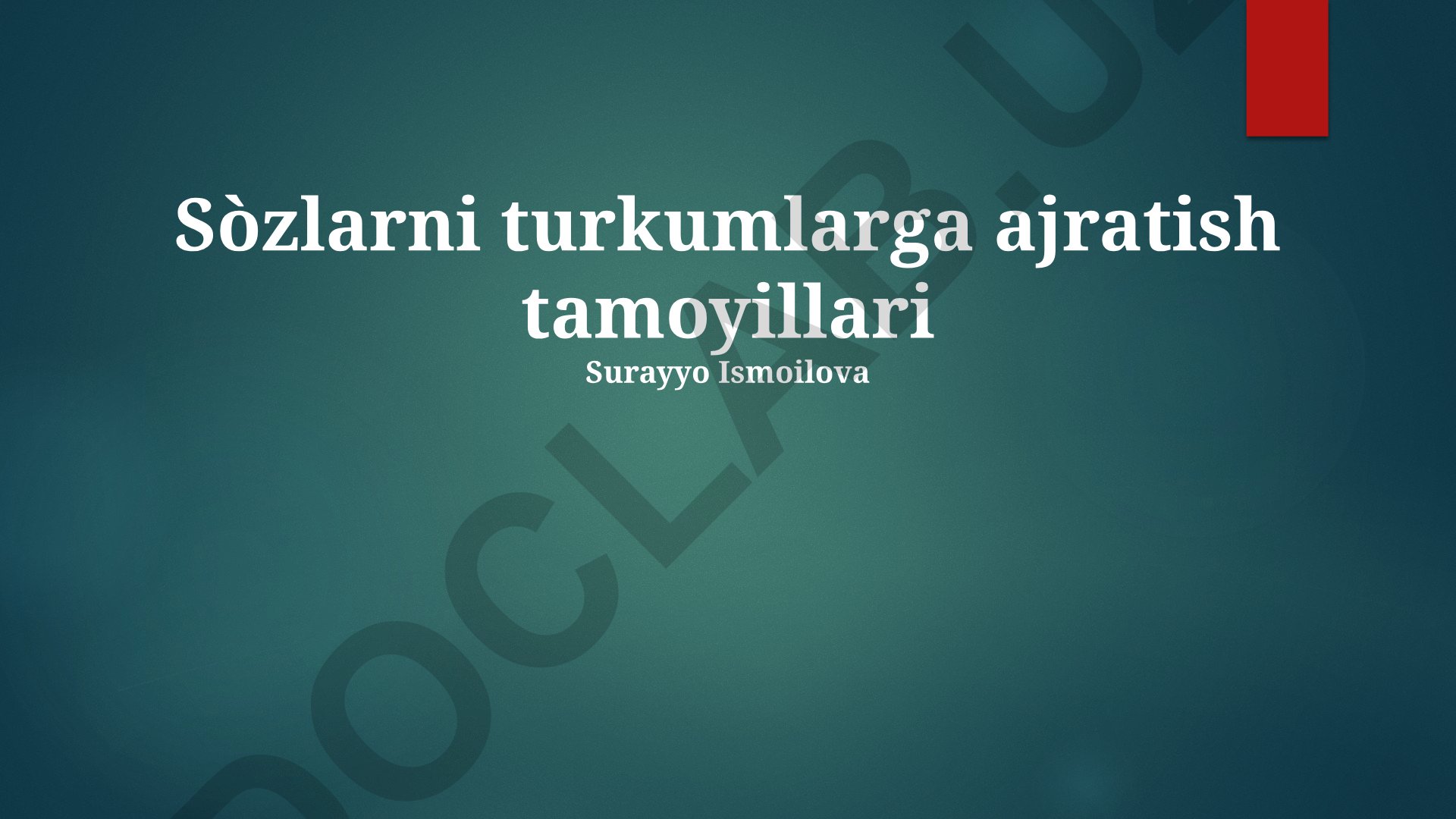 So'zlarni turkumlarga ajratish tamoyillari
