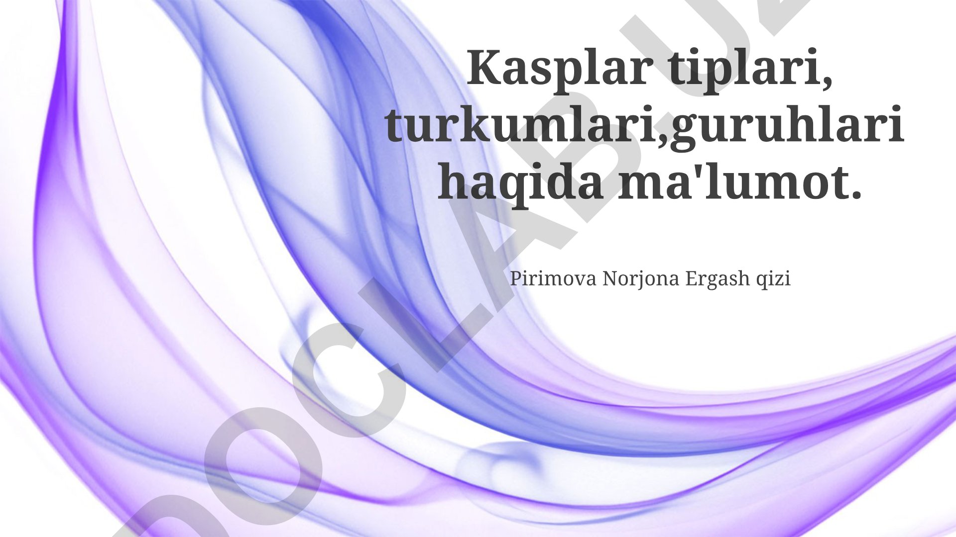 Kasblar tiplari, turkumlari va guruhlari