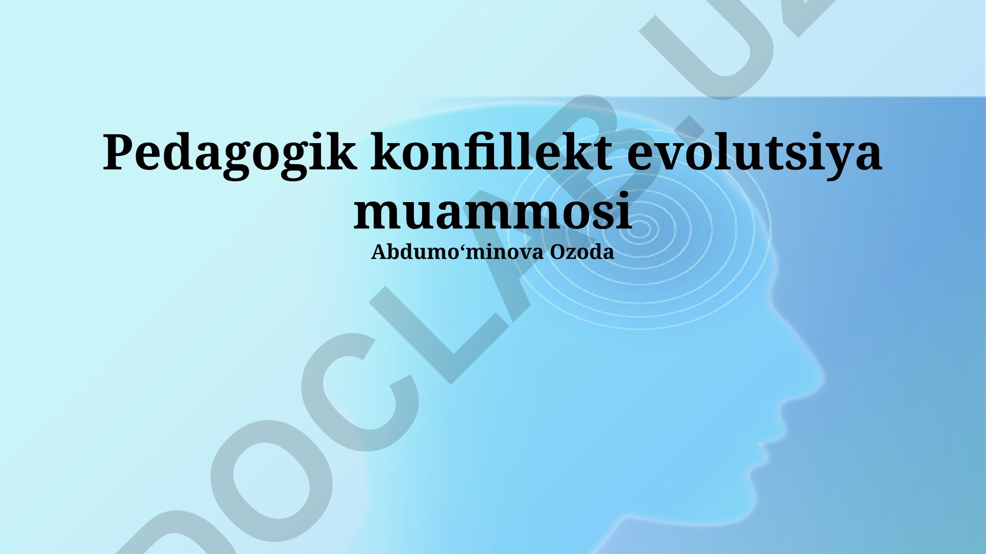 Pedagogik konflikt evolutsiya muammosi