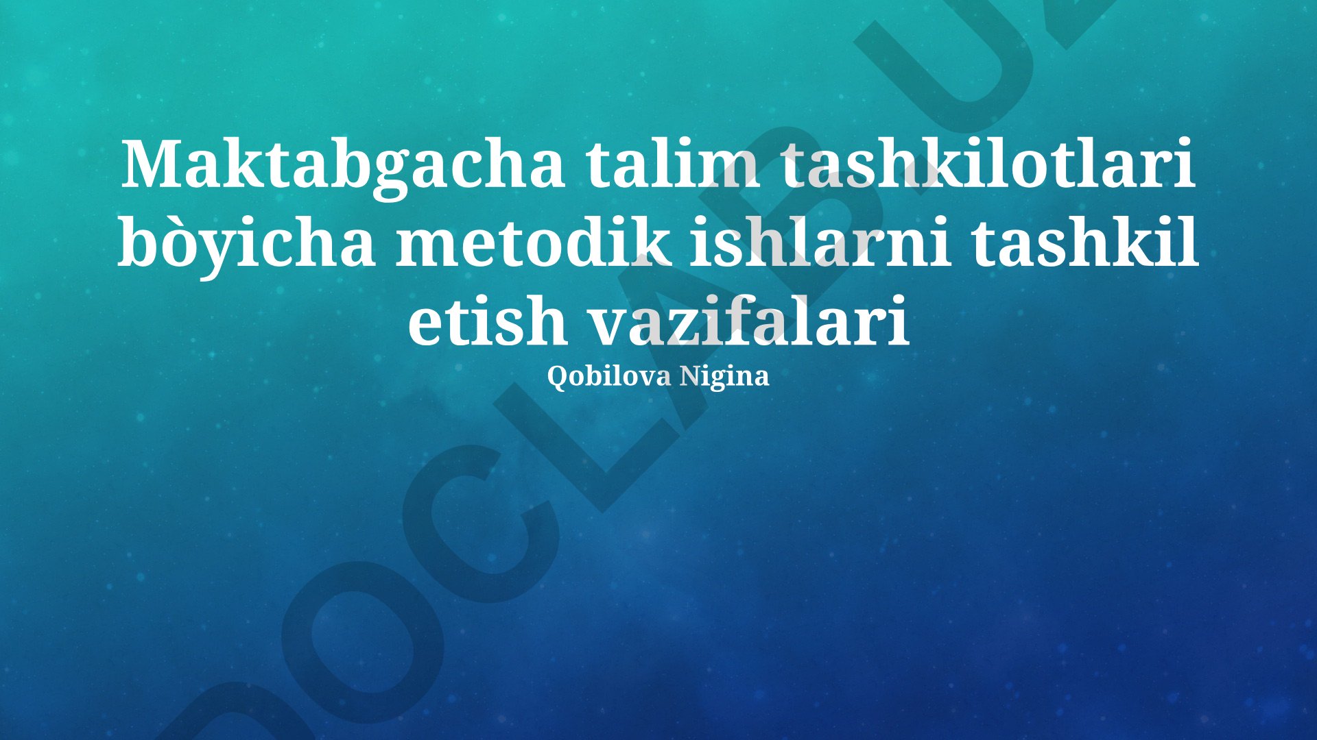 Maktabgacha ta'lim muassasalarida metodik ishlarni tashkil etish vazifalari