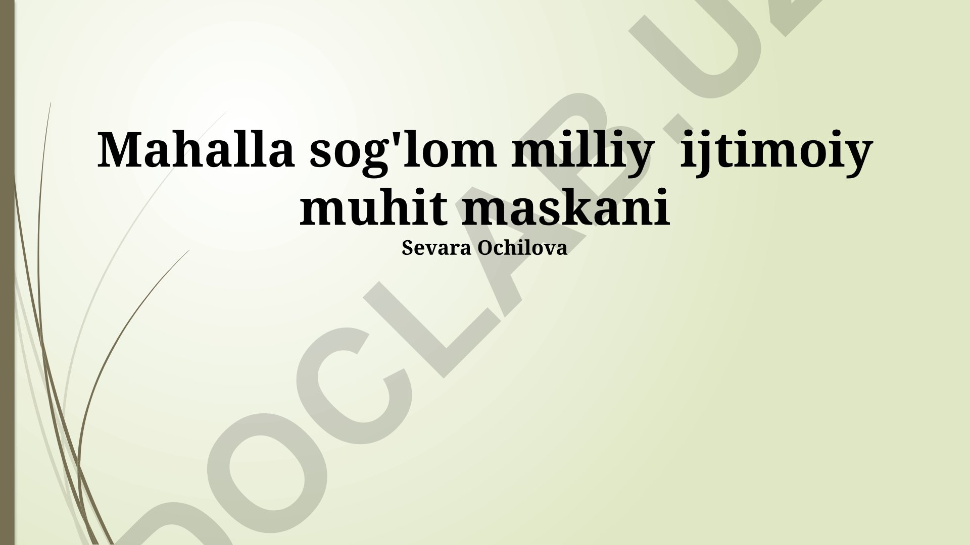 Mahalla: Sogʻlom Millatning Ijtimoiy-Madaniy Muhiti