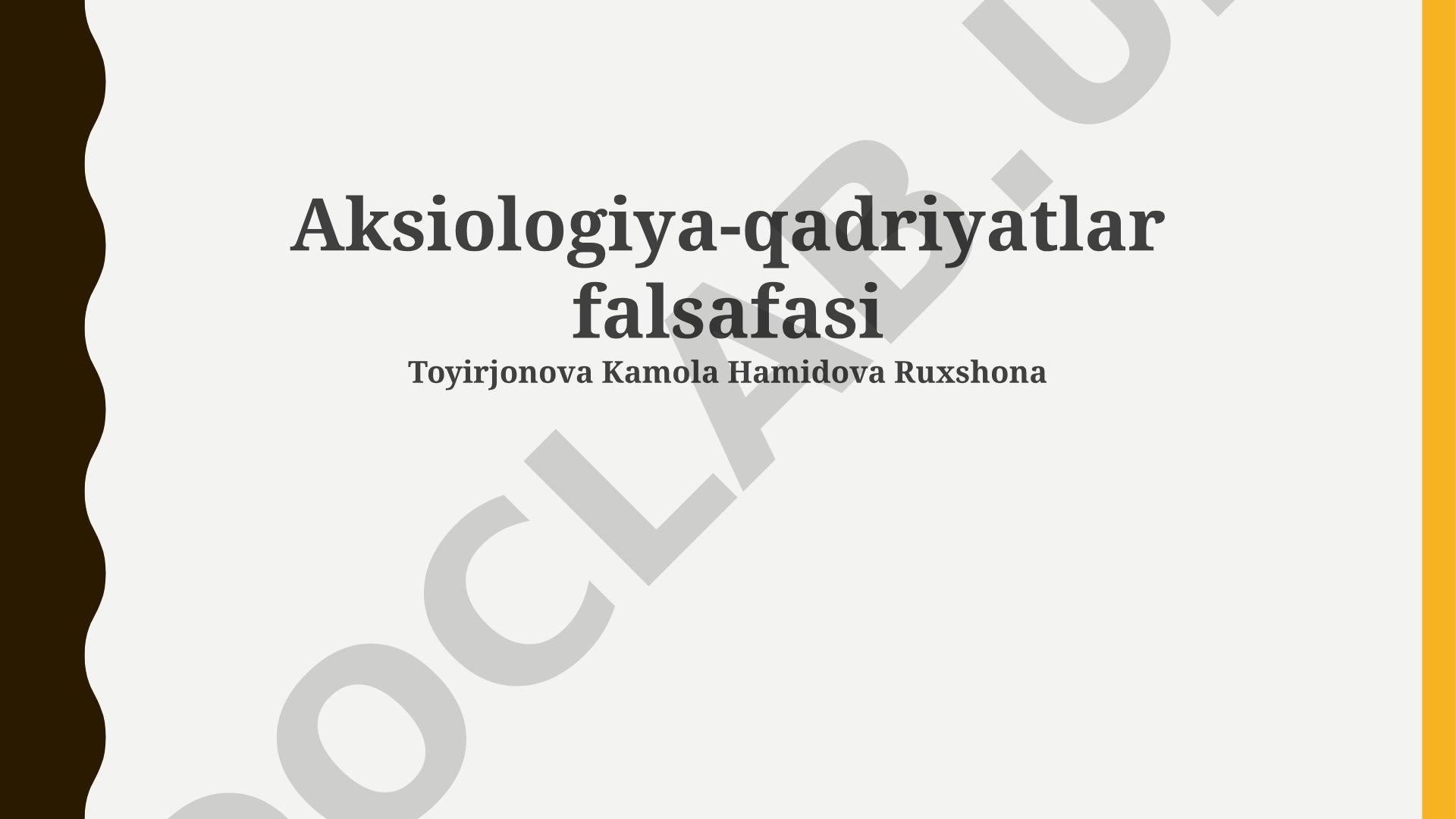 Aksiologiya - qadriyatlar falsafasi