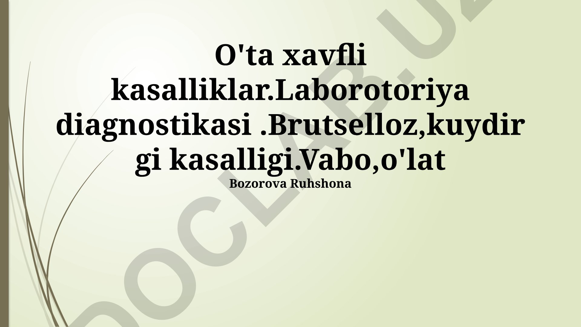 O'ta xavfli yuqumli kasalliklarning laboratoriya diagnostikasi