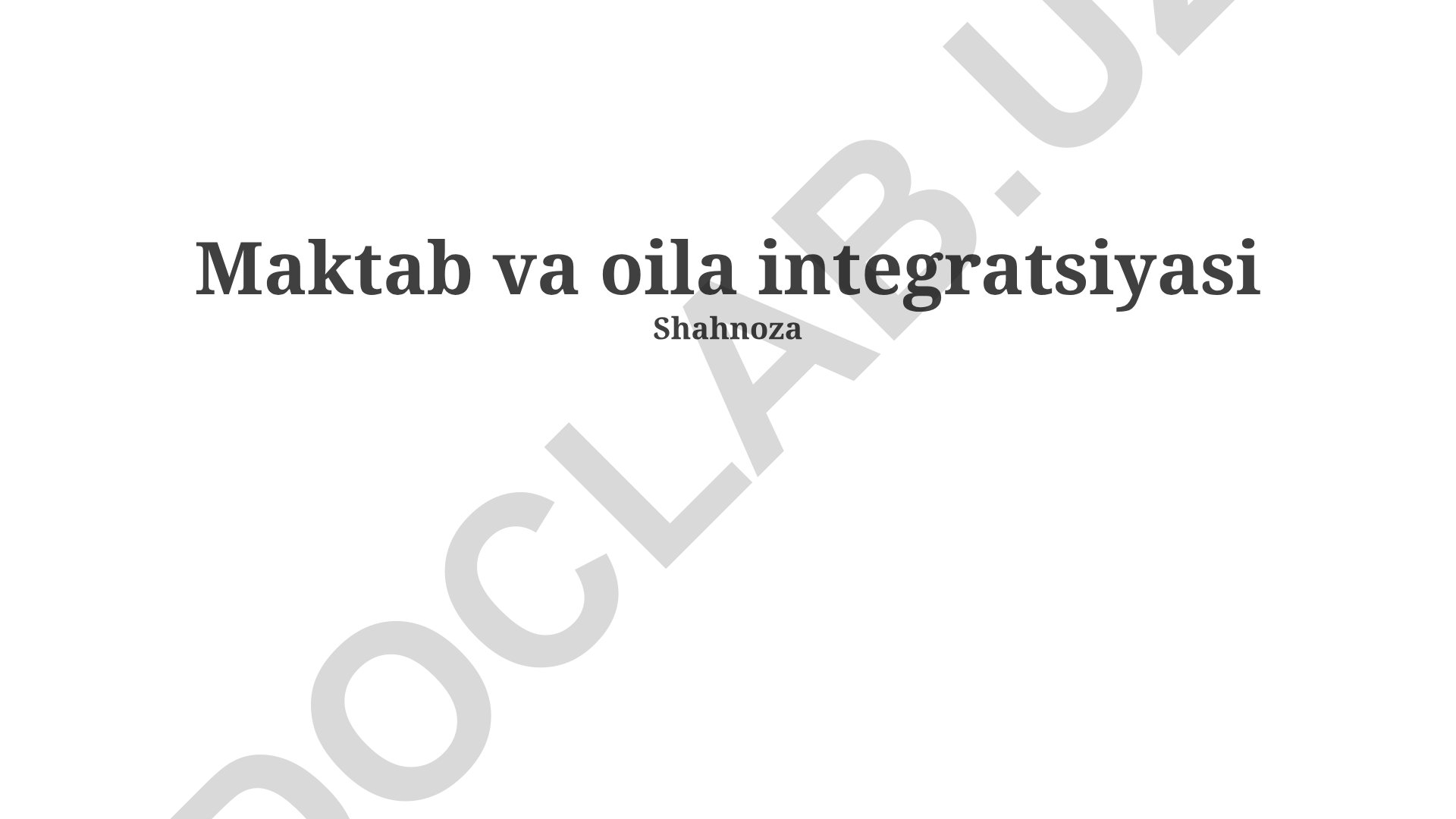 Maktab va oila integratsiyasi