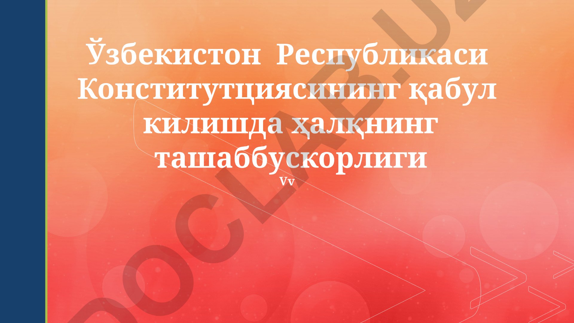 O‘zbekiston Respublikasi Konstitutsiyasini qabul qilishda xalq tashabbusi