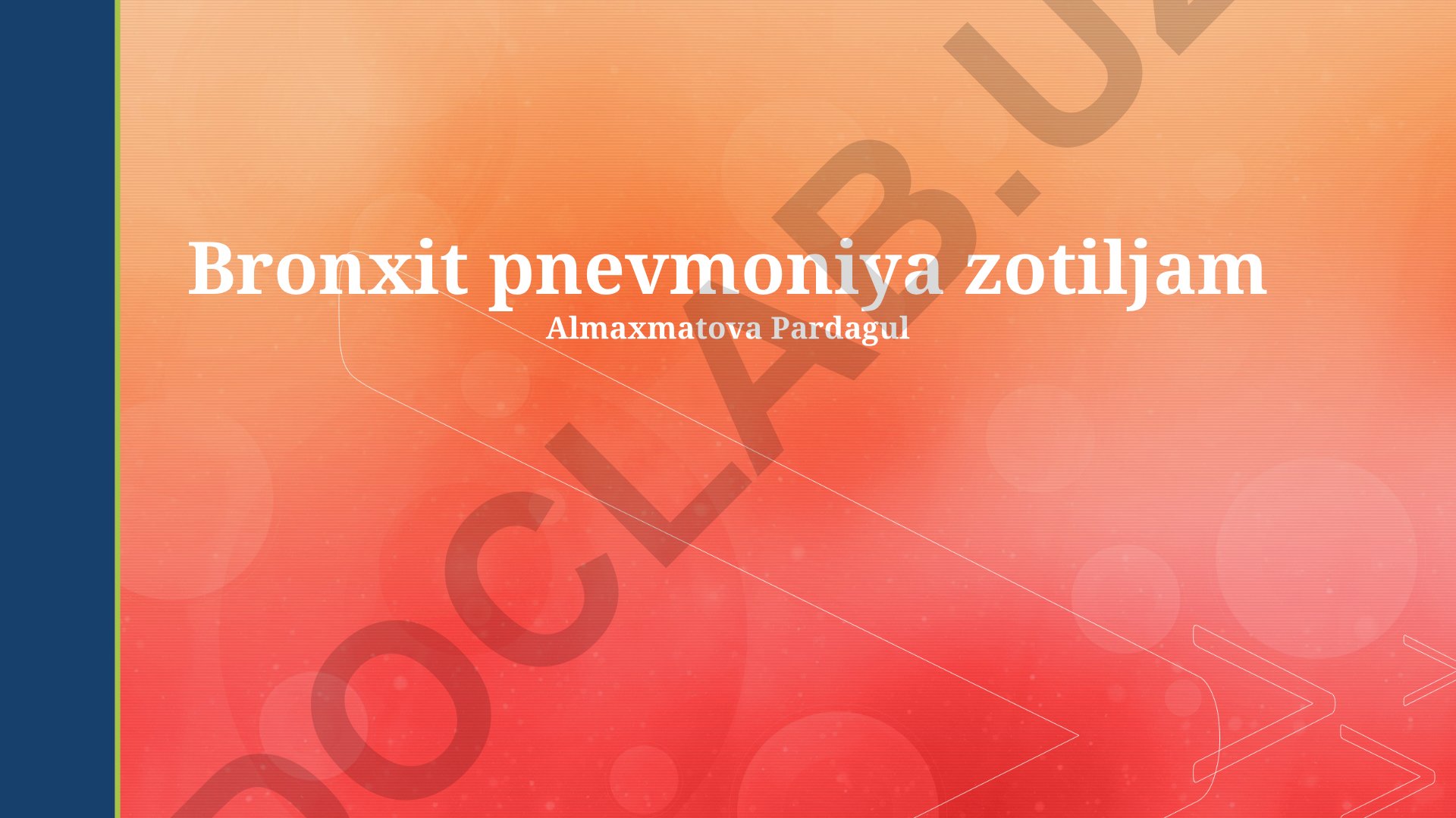 Bronxit va pnevmoniyaning yallig'lanishi va davolash usullari