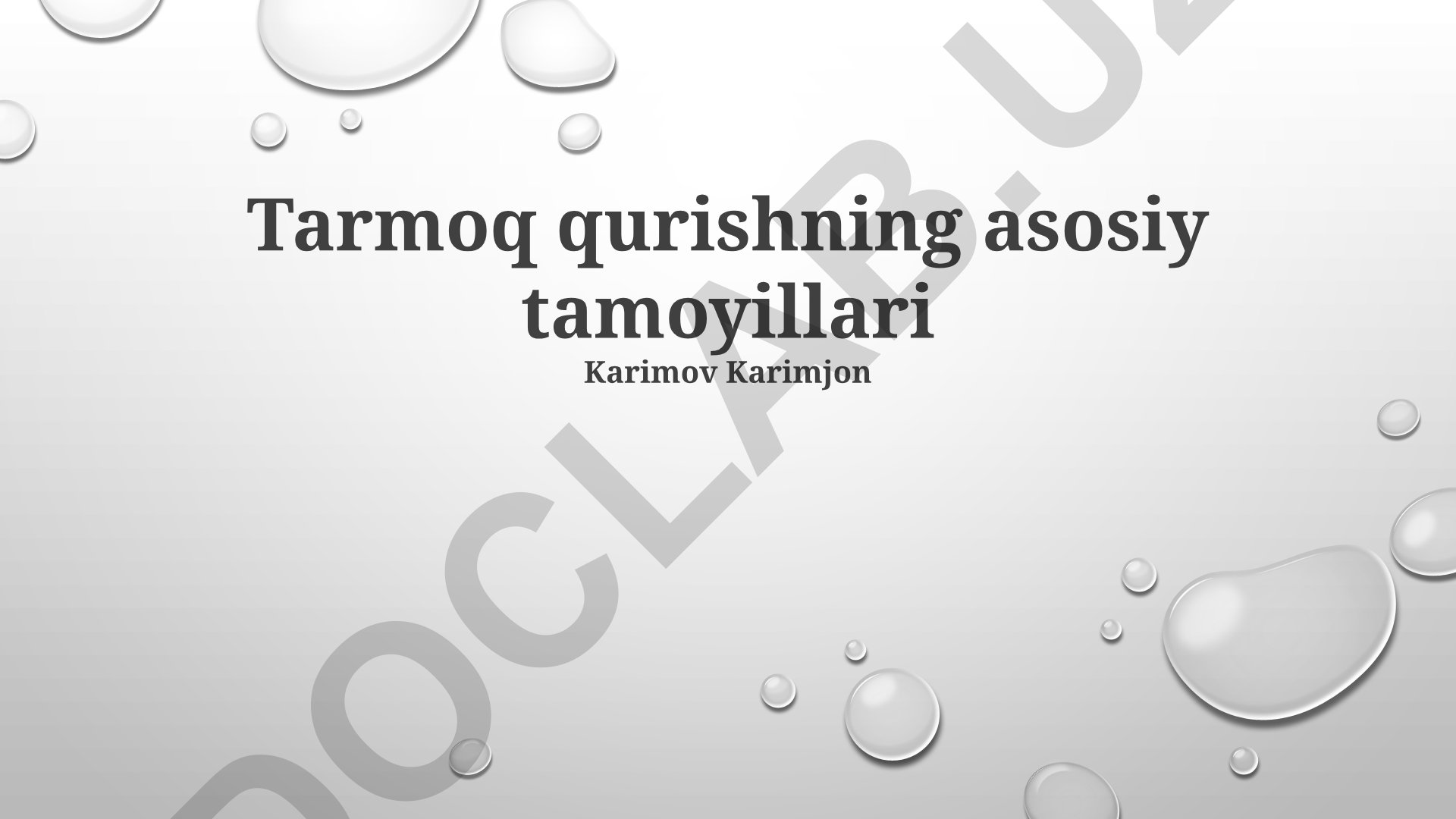 Tarmoq qurishning asosiy tamoyillari