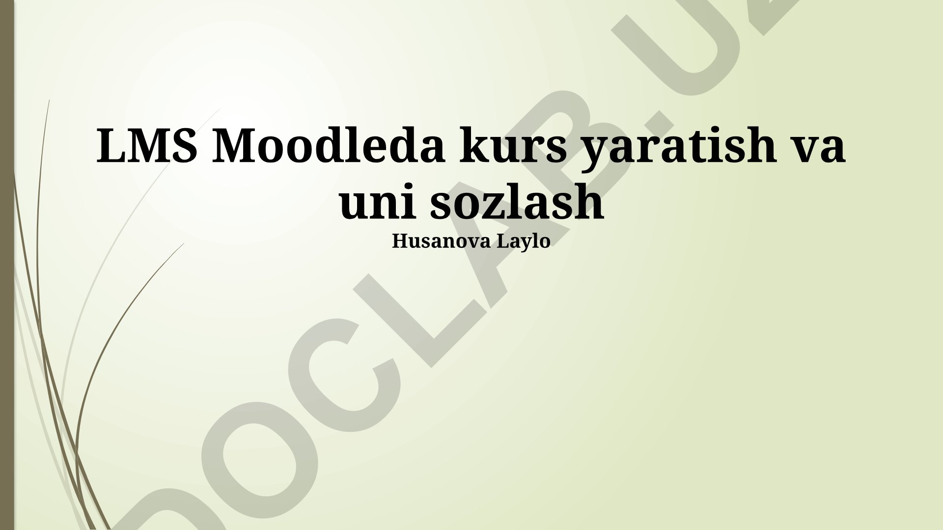 LMS Moodleda kurs yaratish va uni sozlash