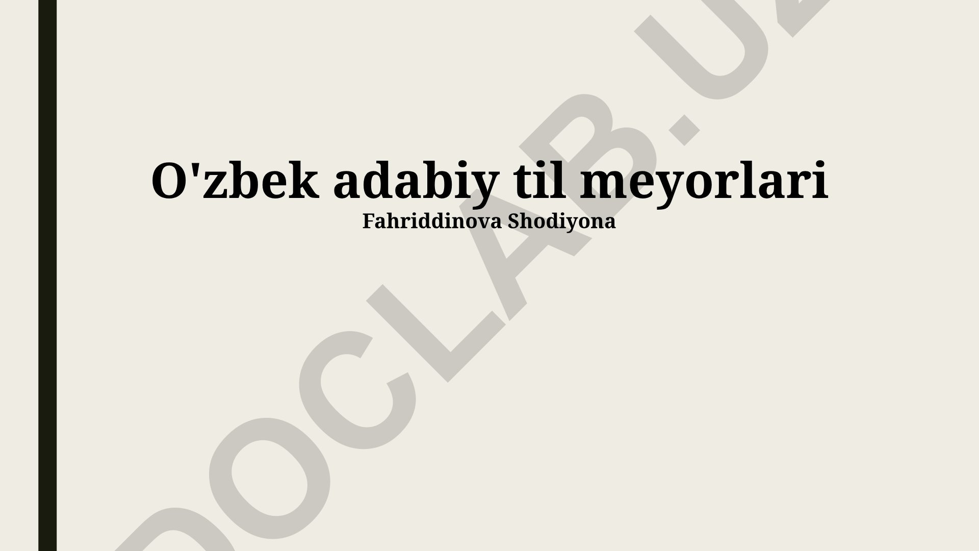 O'zbek adabiy tilining leksik, morfologik, sintaktik va fonetik normlari