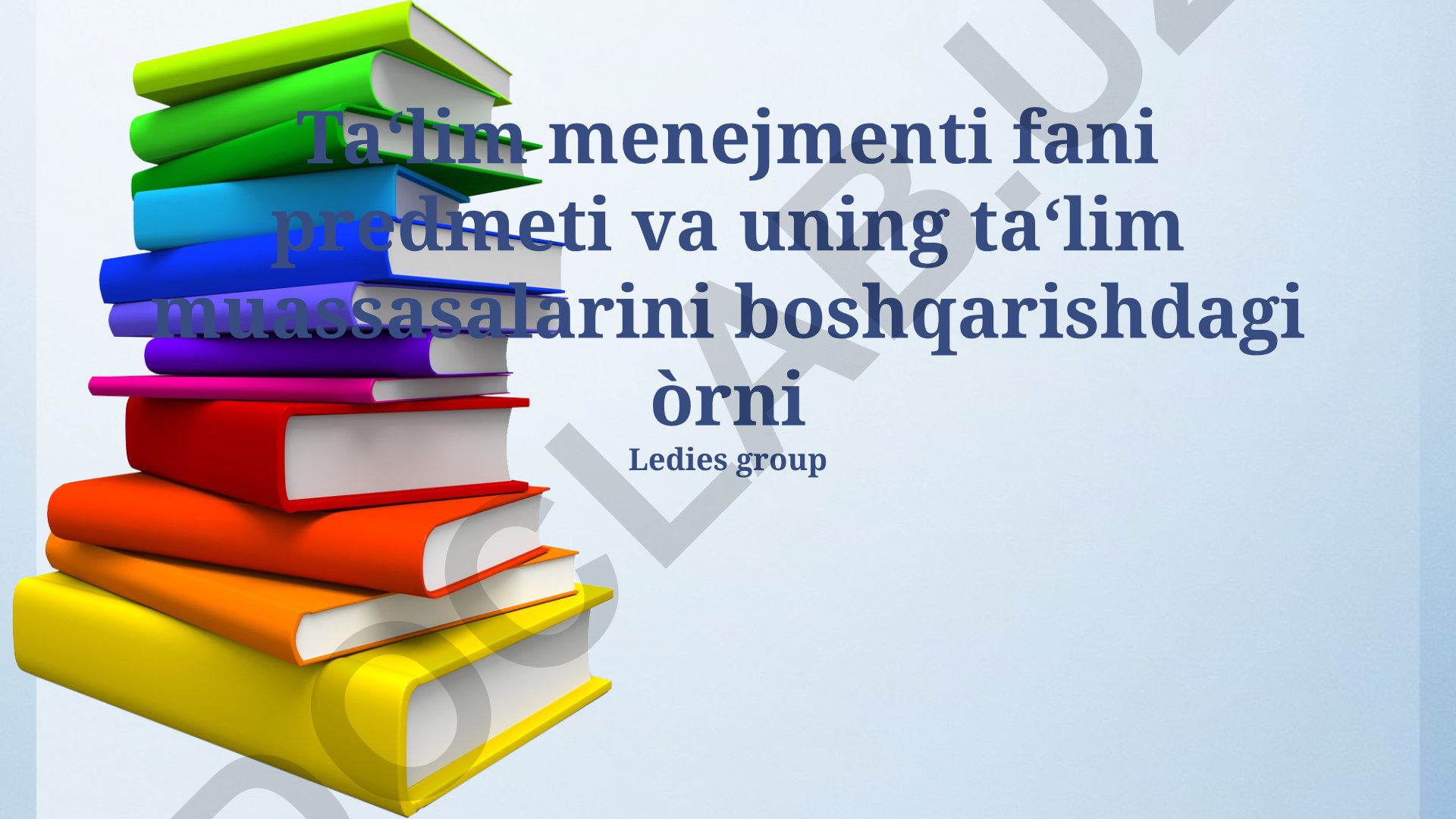 Ta‘lim menejmenti fani va ta‘lim muassasalarini boshqarish